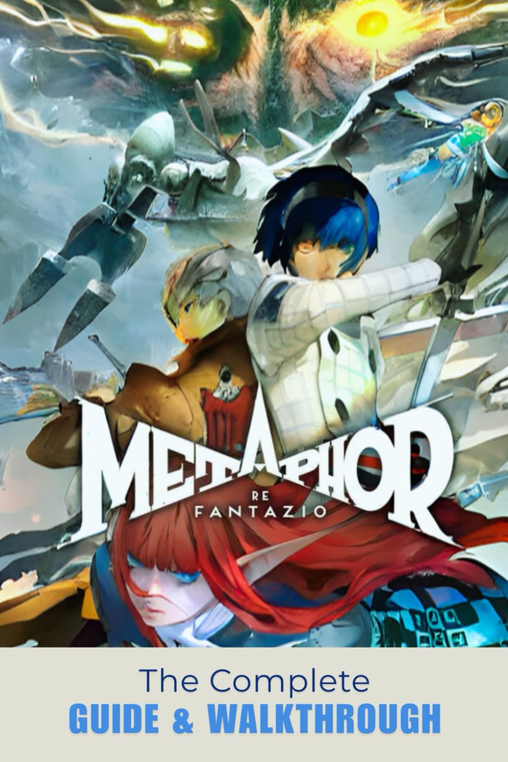 Metaphor: ReFantazio: The Complete Guide & Walkthrough
