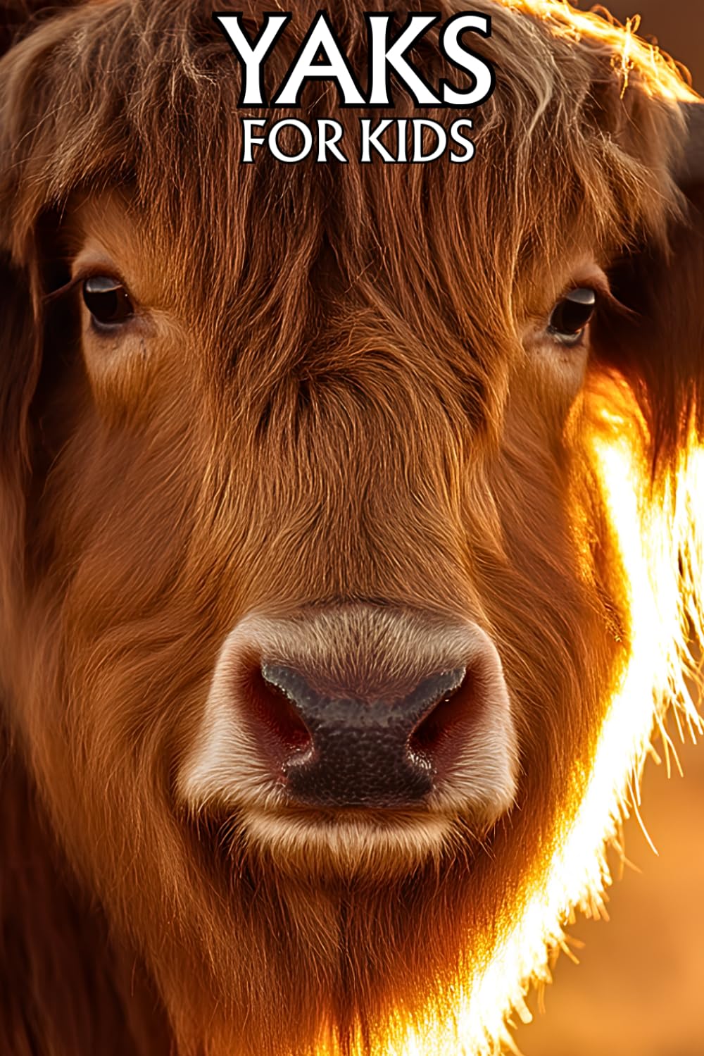 Yaks for Kids: Beautiful Pictures with Amazing Facts