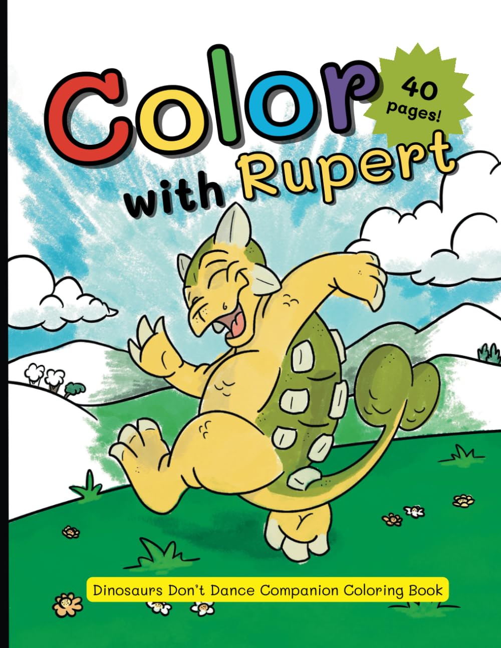 Color with Rupert: Dinosaurs Don’t Dance Companion Coloring Book (A Developing Dino Tale | Jolly Fox Books)