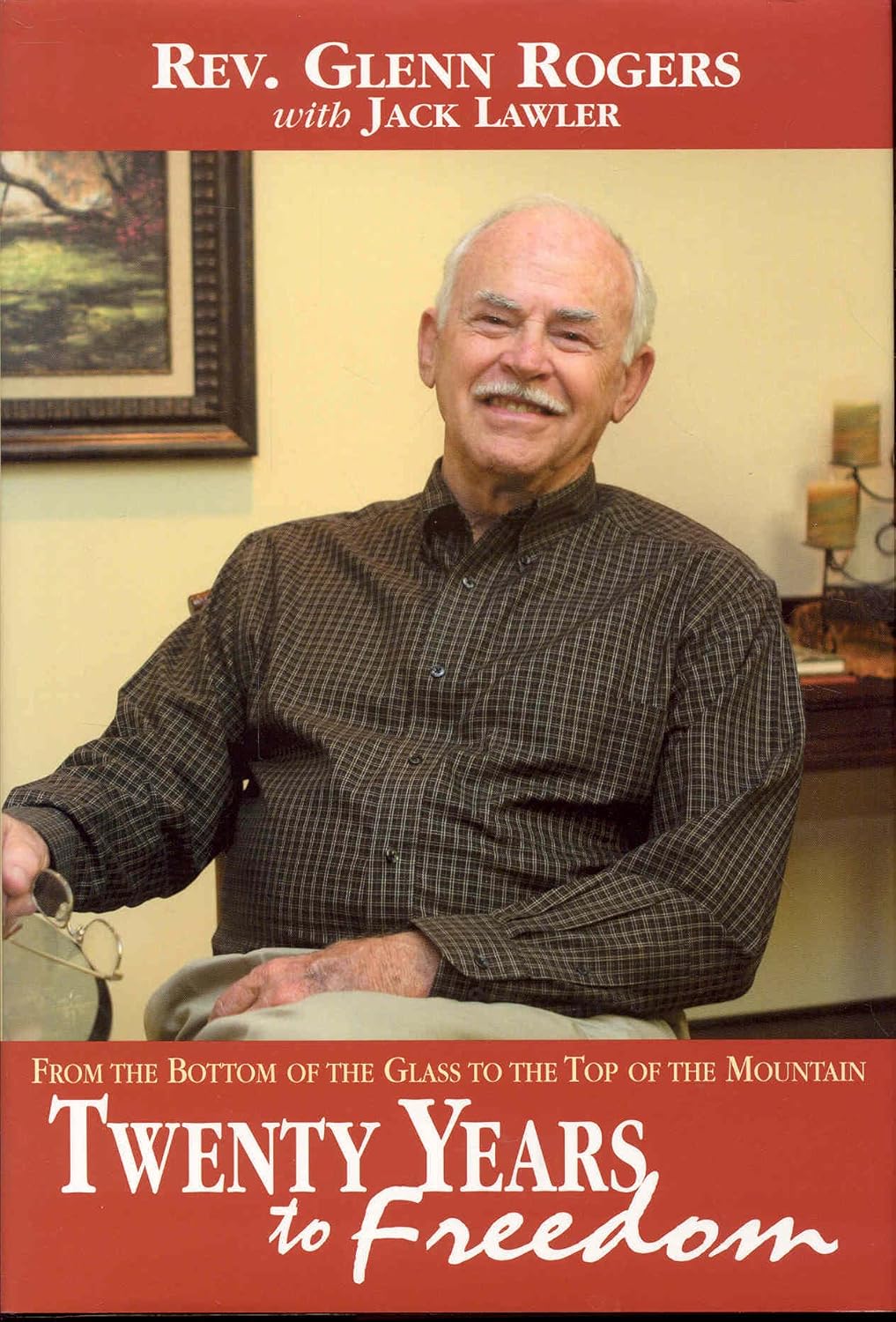 Twenty Years To Freedom Glenn Rogers With Jack Lawler SL1500