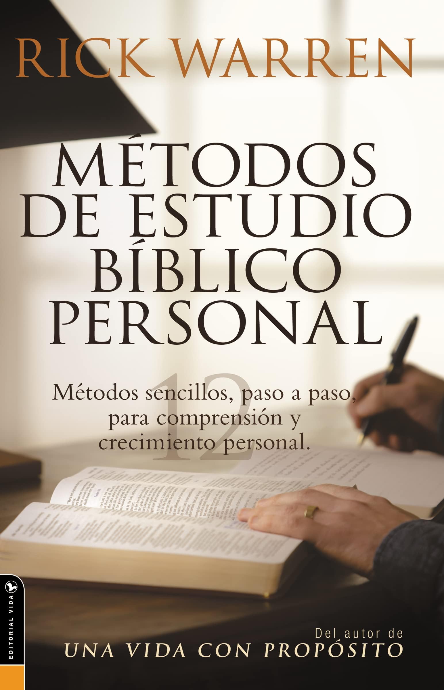 Metodos De Estudio Biblico Personal (Personal Bible Study Methods: 12 ways to study the Bible on your own)