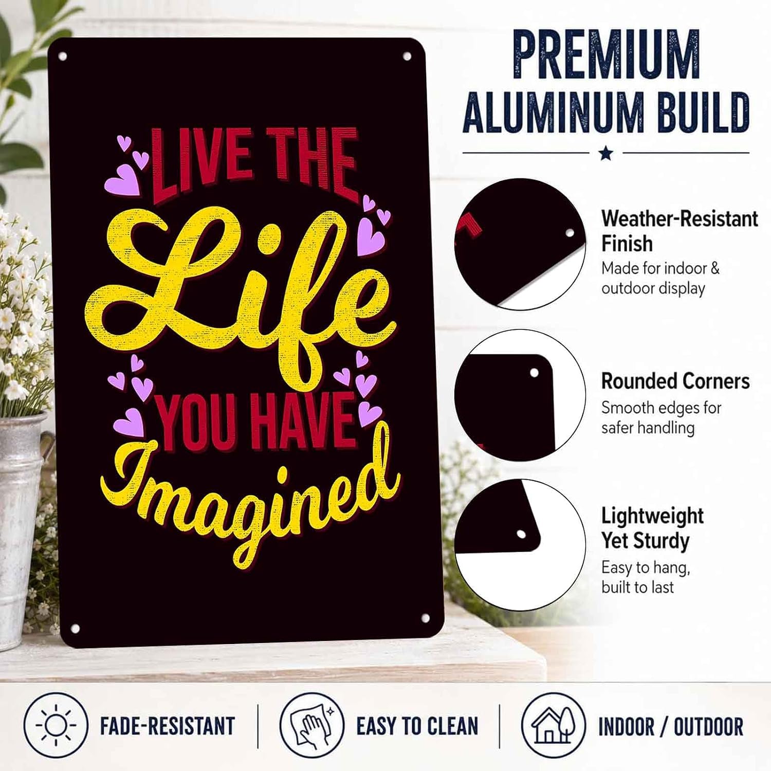 Live Your Imagined Life Motivational Metal Sign 8 x 12 Inch image 2