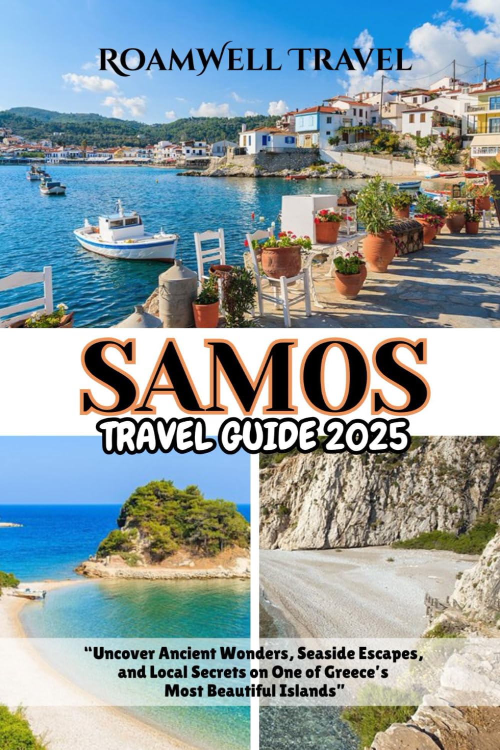 SAMOS TRAVEL GUIDE 2025: Discover the Best Beaches, Ancient Sites, Local Foods, and Hidden Gems of Samos, Greece – A Complete Travel Planning Guide for First-Time and Return Visitors