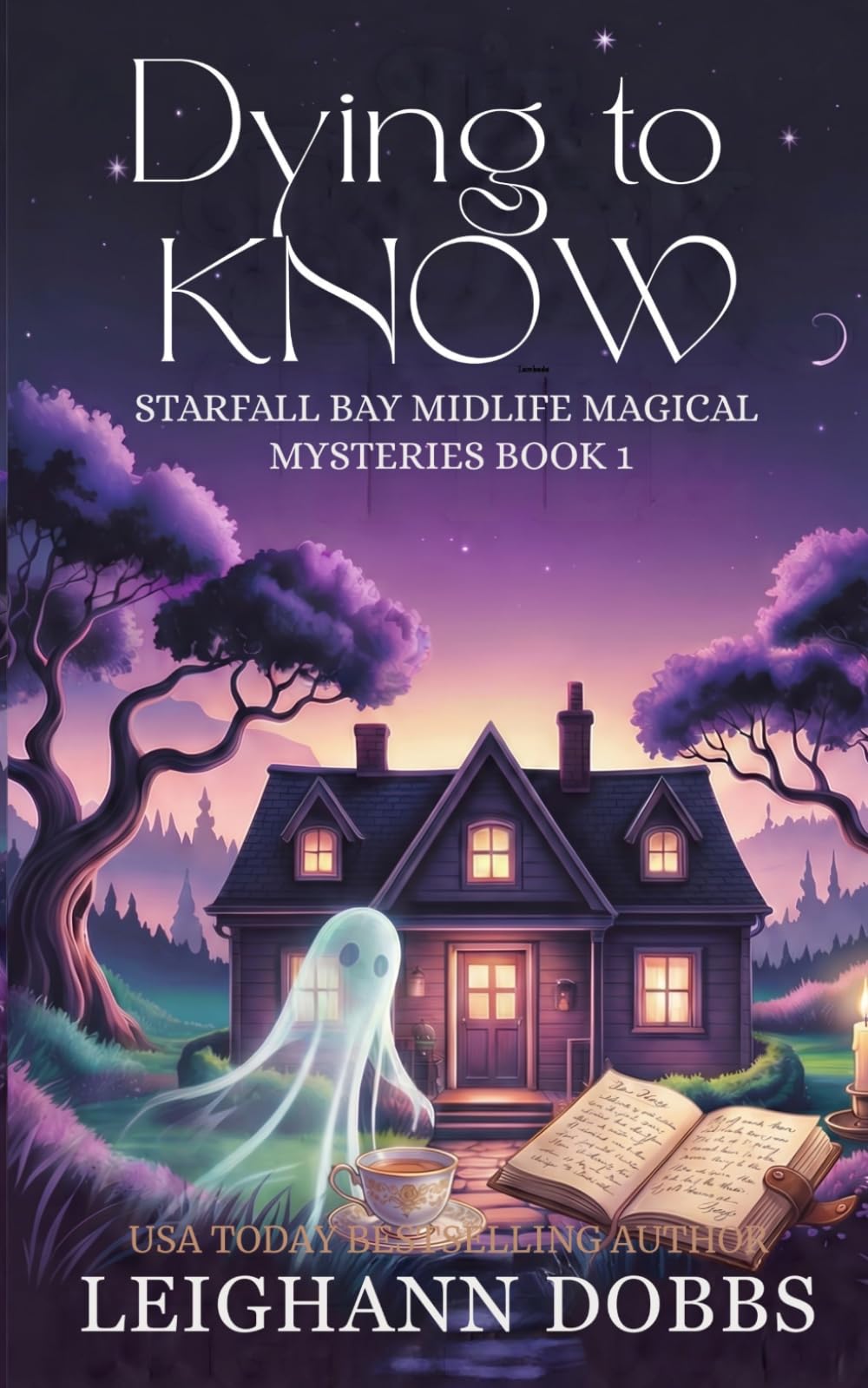 Dying To Know (Starfall Bay Midlife Magical Mysteries)