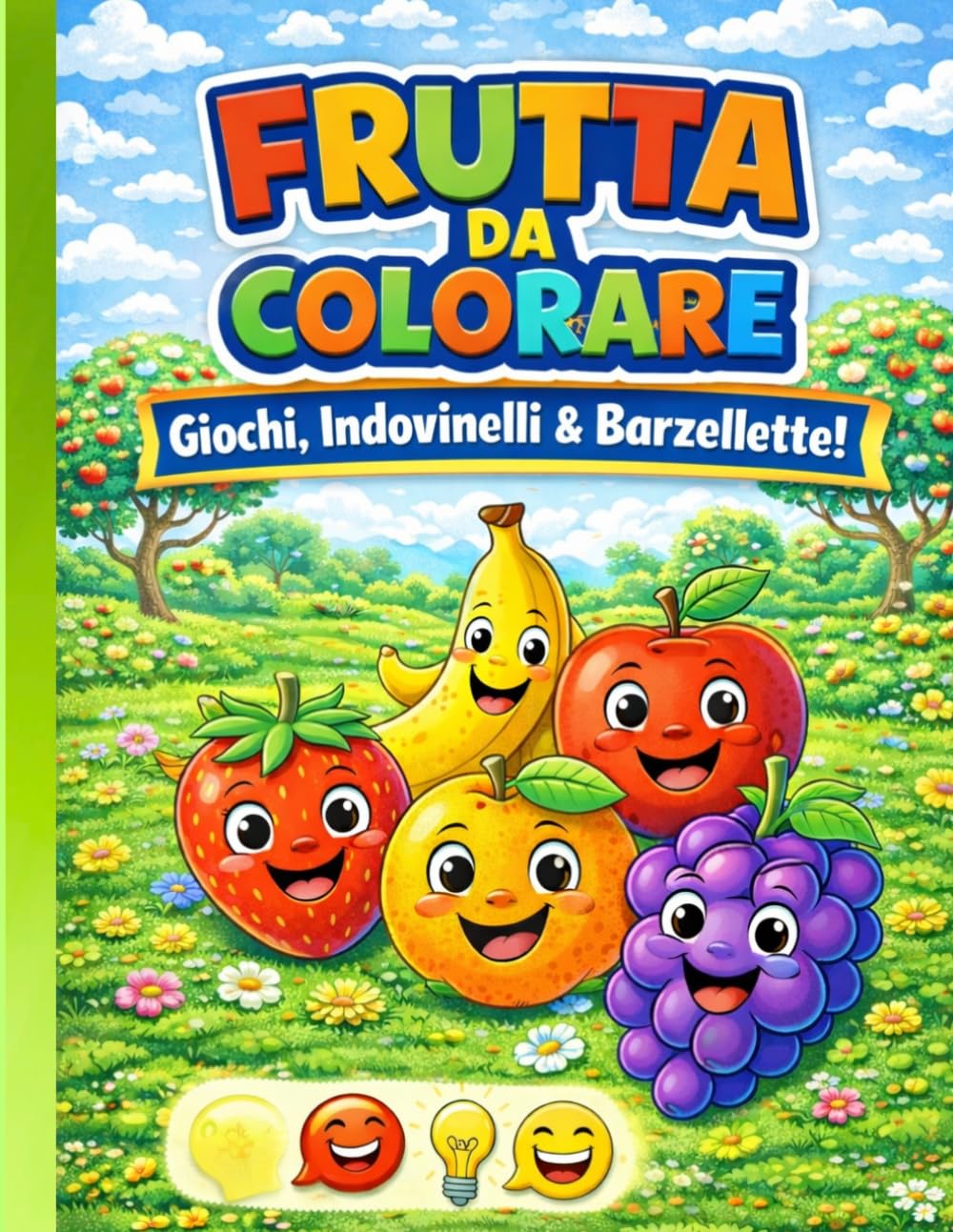 Frutta da colorare: Giochi, indovinelli e barzellette! (Disegni da colorare per bambini)