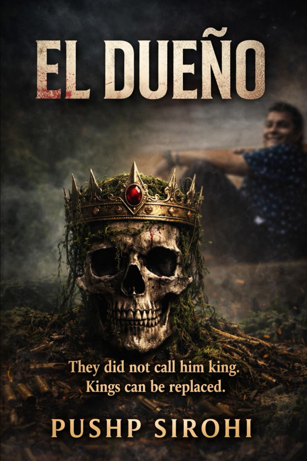 El Dueño: They did not call him king. Kings can be replaced