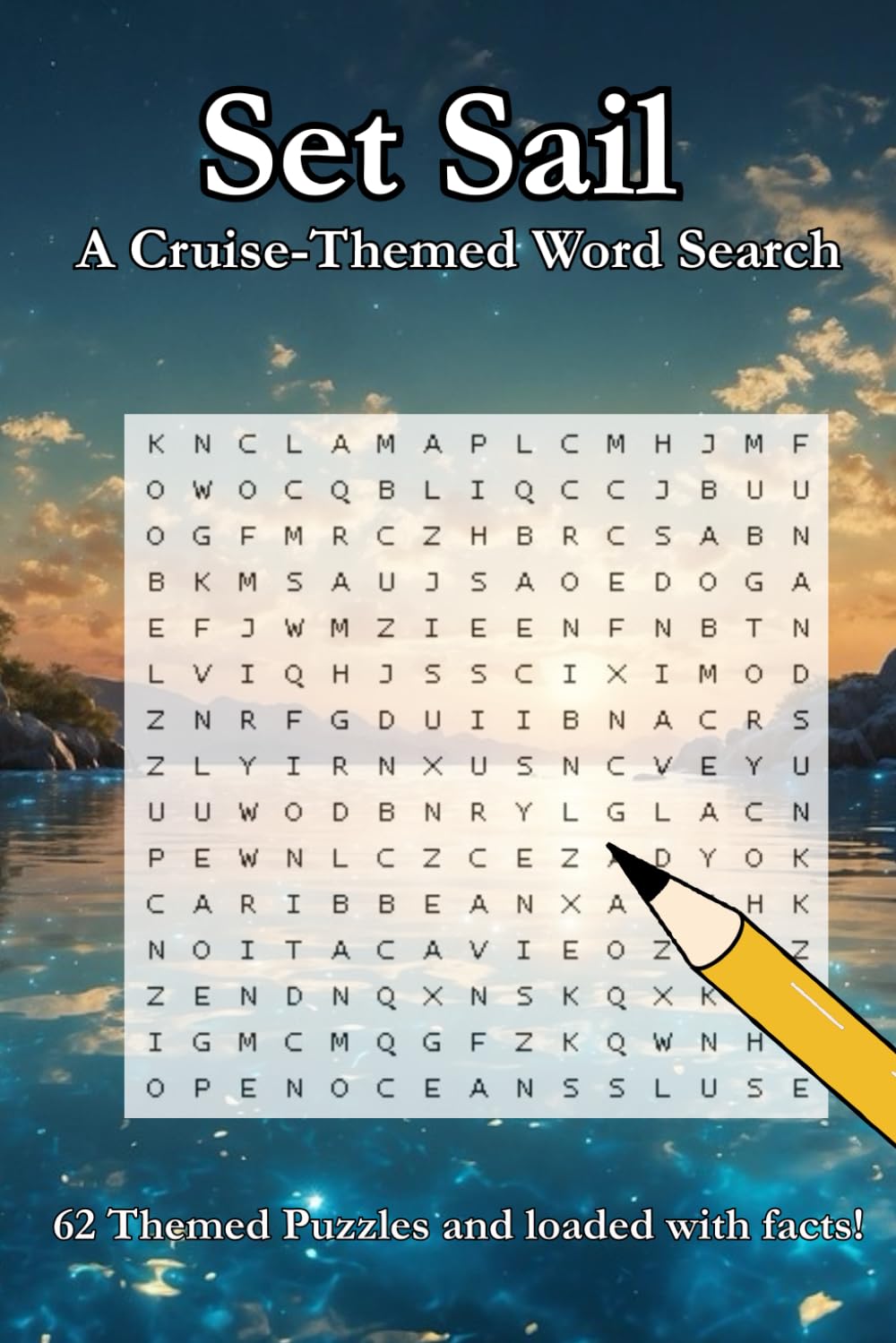 Set Sail: A Cruise-Themed Word Search Book: A Relaxing and Entertaining Cruise-Themed Puzzle Adventure