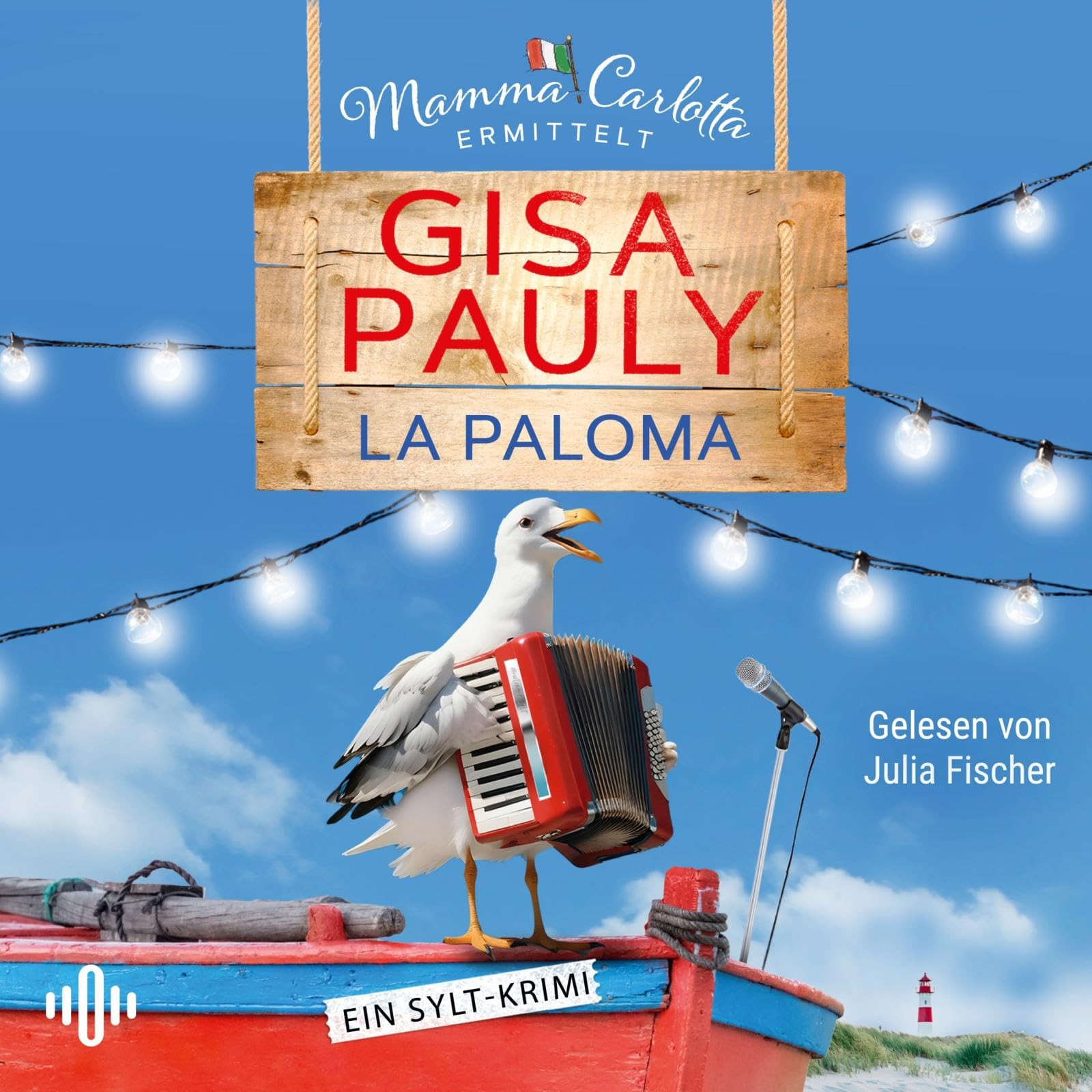 La Paloma (Mamma Carlotta 19): Ein Sylt-Krimi: 2 CDs | Der perfekte Hörgenuss für den Urlaub! | Humorvoller Nordsee-Krimi