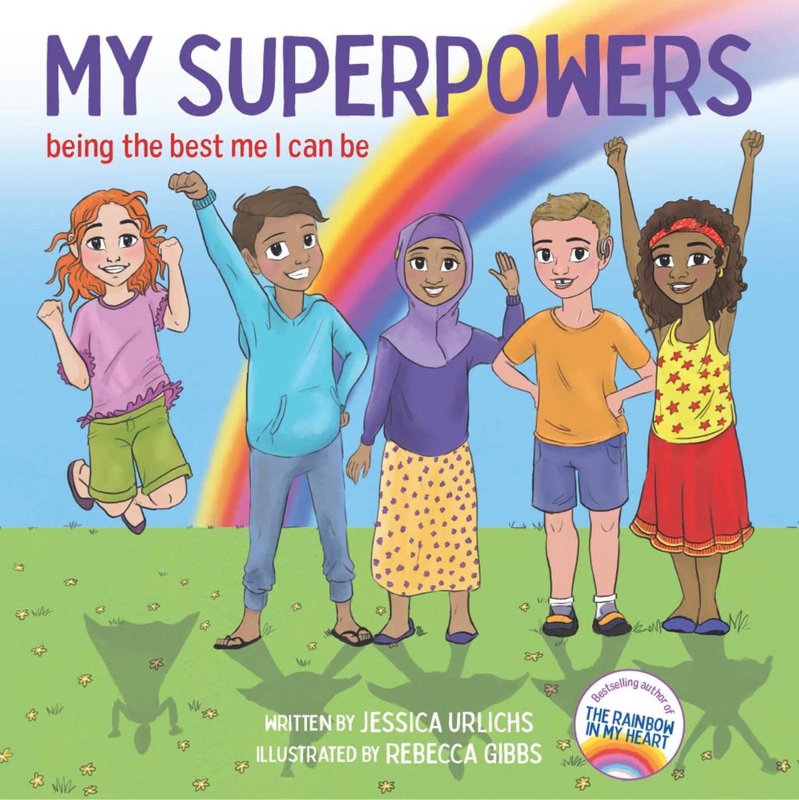 My Superpowers (The Rainbow in My Heart)