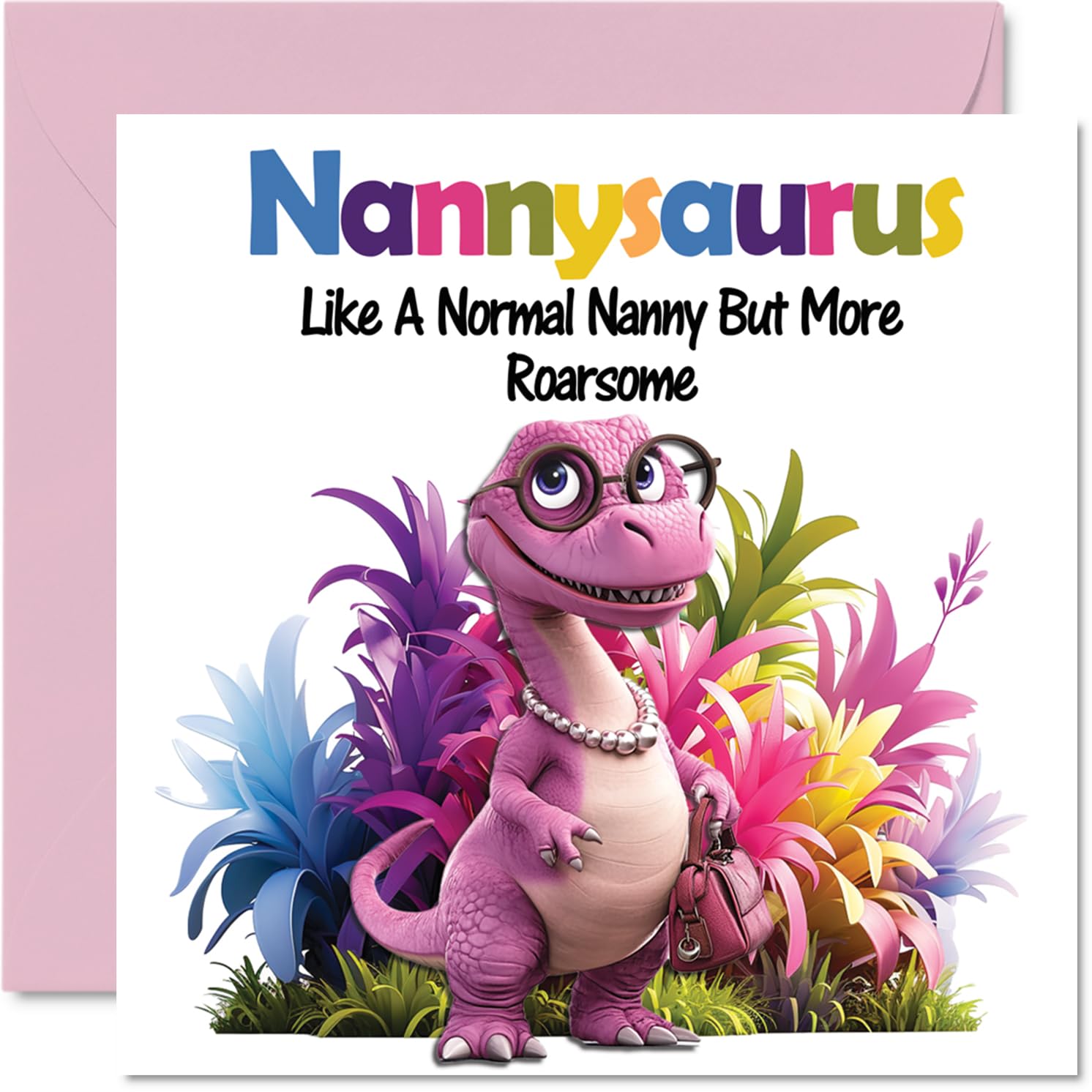 Nanny Birthday Card - Roarsome Nannysaurus - Happy Birthday Card for Nanny Nan Nana from Grandson Granddaughter, 145mm Dinosaur Bday Greeting Cards