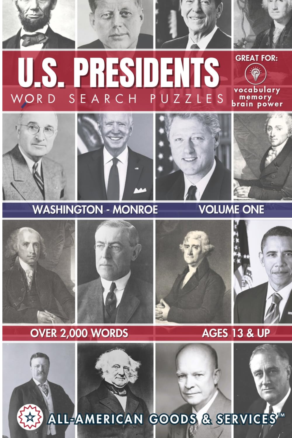 U.S. Presidents Word Search Puzzles: Washington – Monroe, Volume One (2nd Edition) (Presidential Word Search Collection™)