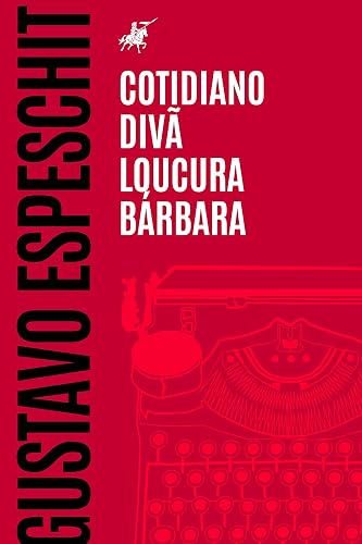 Cotidiano, divã, loucura, bárbara
