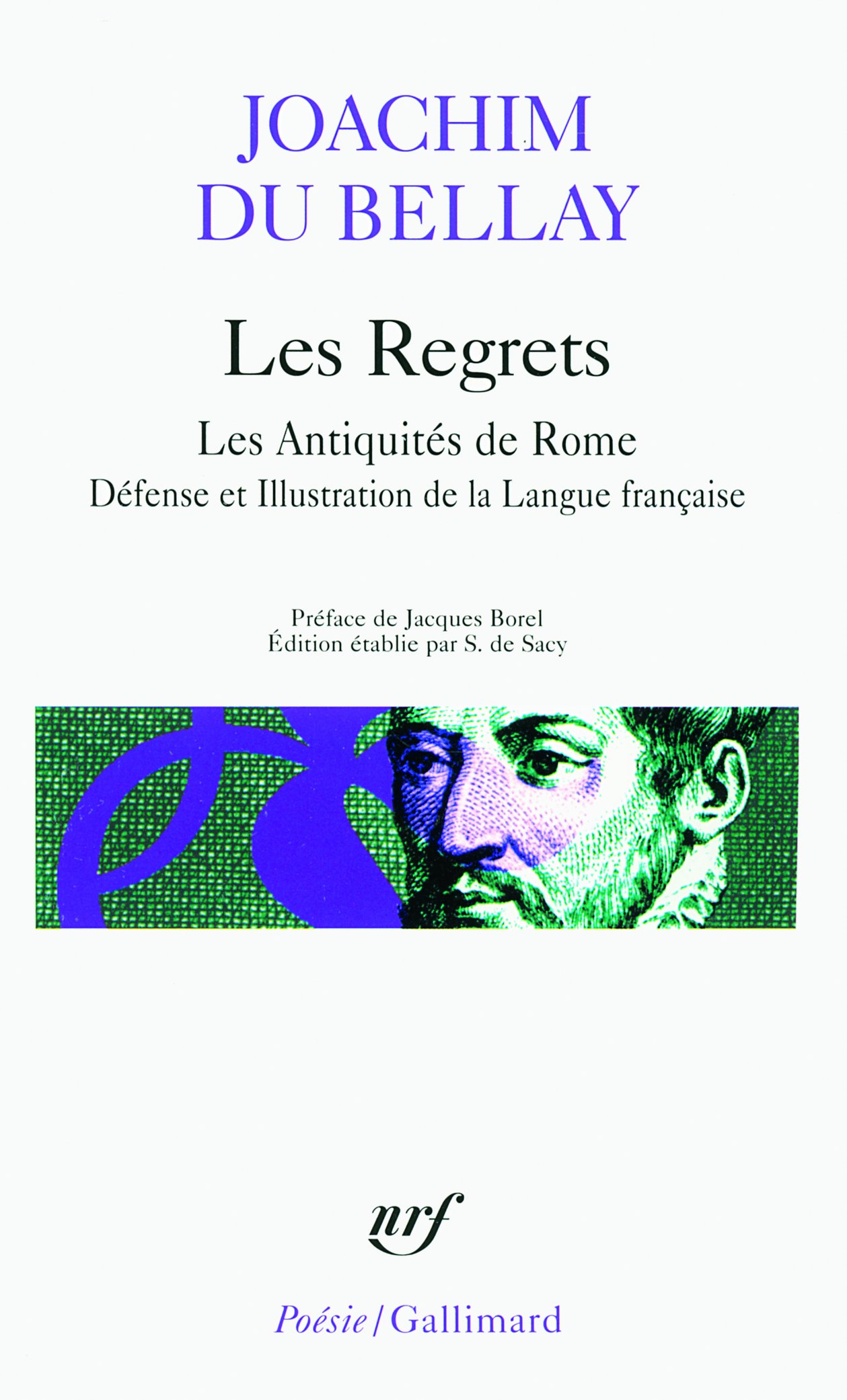 Les regrets/Les antiquites de Rome etc: 1 (Pobesie)