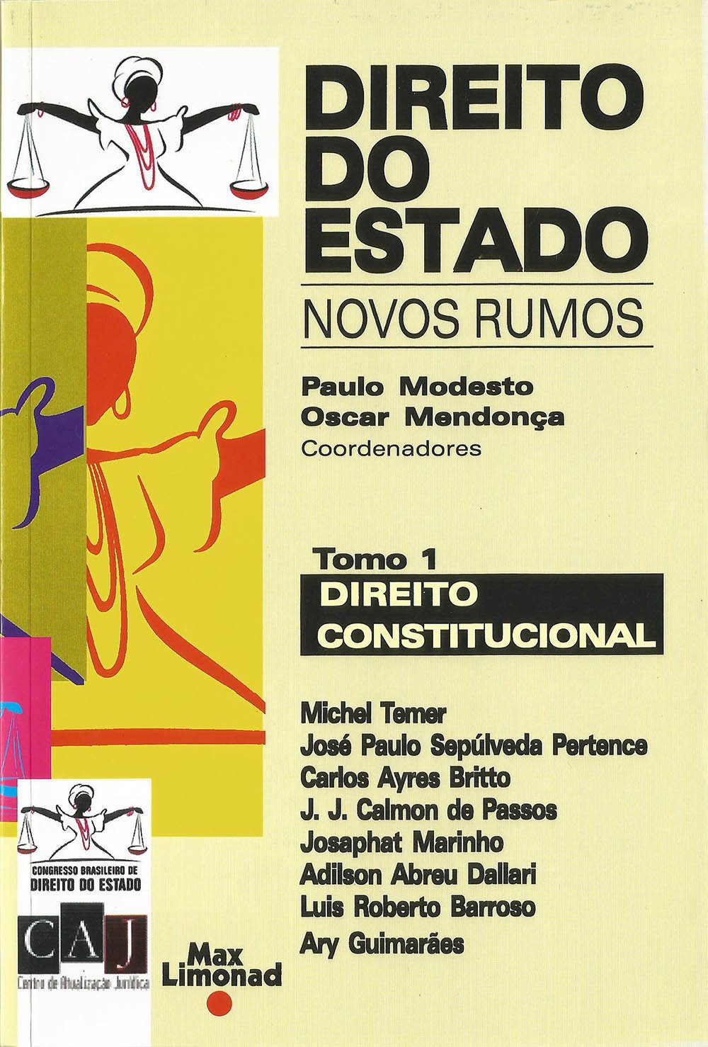Capa de Direito do Estado. Novos Rumos. Direito Constitucional - Tomo 1