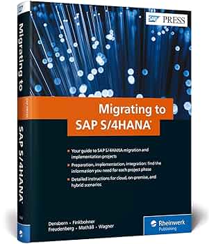 Amazon.com: Migrating to SAP S/4HANA (First Edition) (SAP