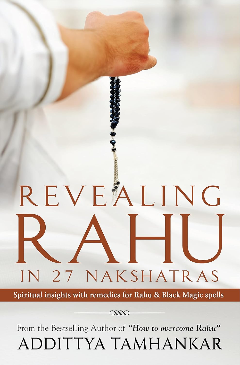 Revealing Rahu in 27 Nakshatras - Spiritual insights with remedies for Rahu & Black Magic spells