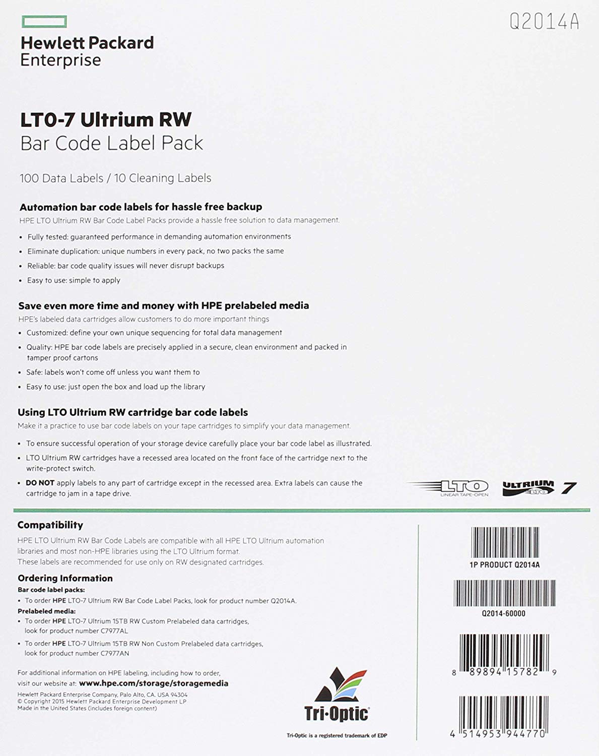 Hewlett Packard Enterprise q2014 A étiquette pour systèmes – Étiquettes pour systèmes de 7 (Noir, Blanc, étiquette auto-collante, LTO Ultrium RW)