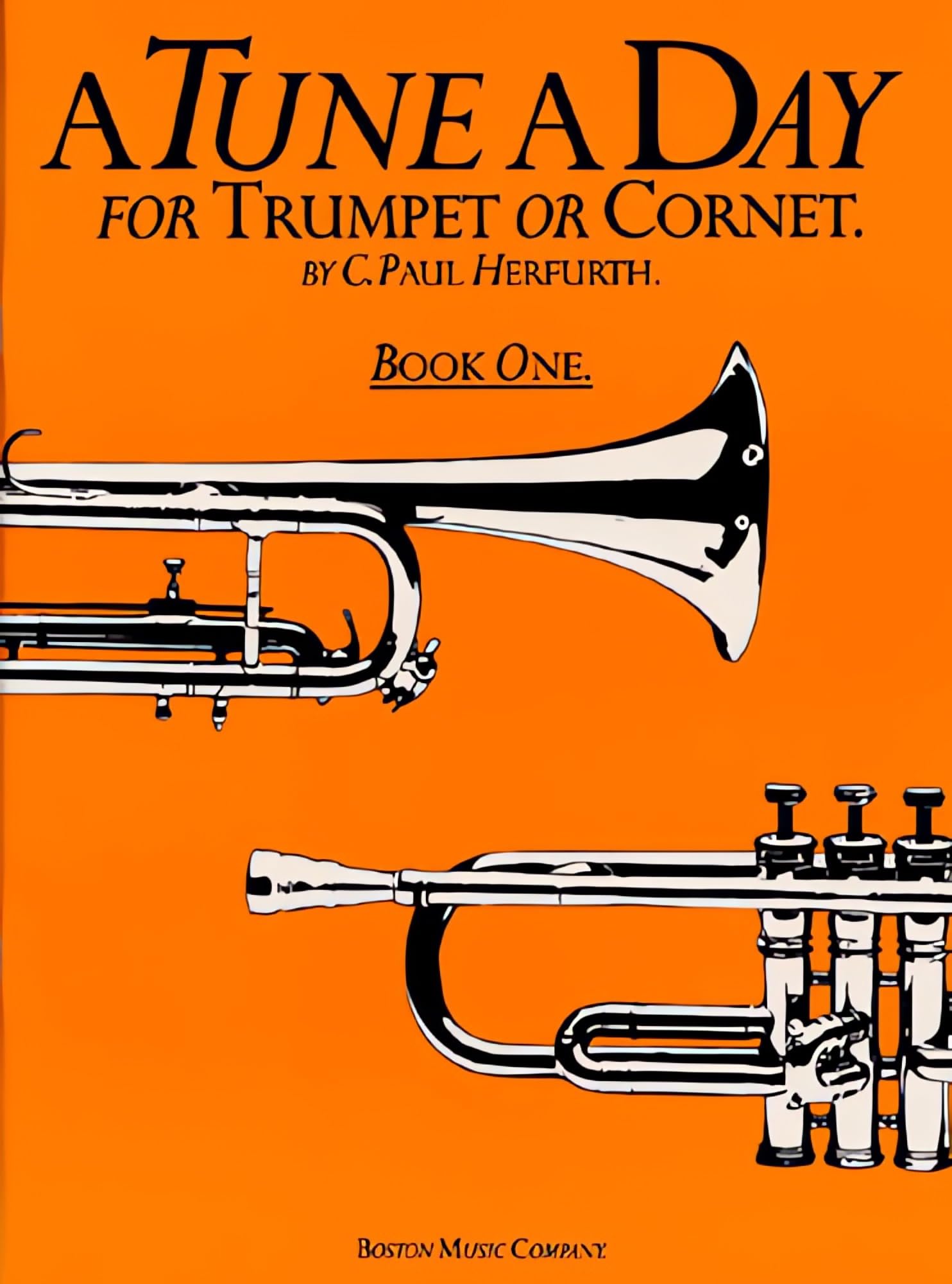 A Tune a Day for Trumpet or Cornet Beginner Method Book 1 | Trumpet Sheet Music for Students and Learners | Easy Lessons with Charts and Practice Logs | Cornet Music Instruction Book