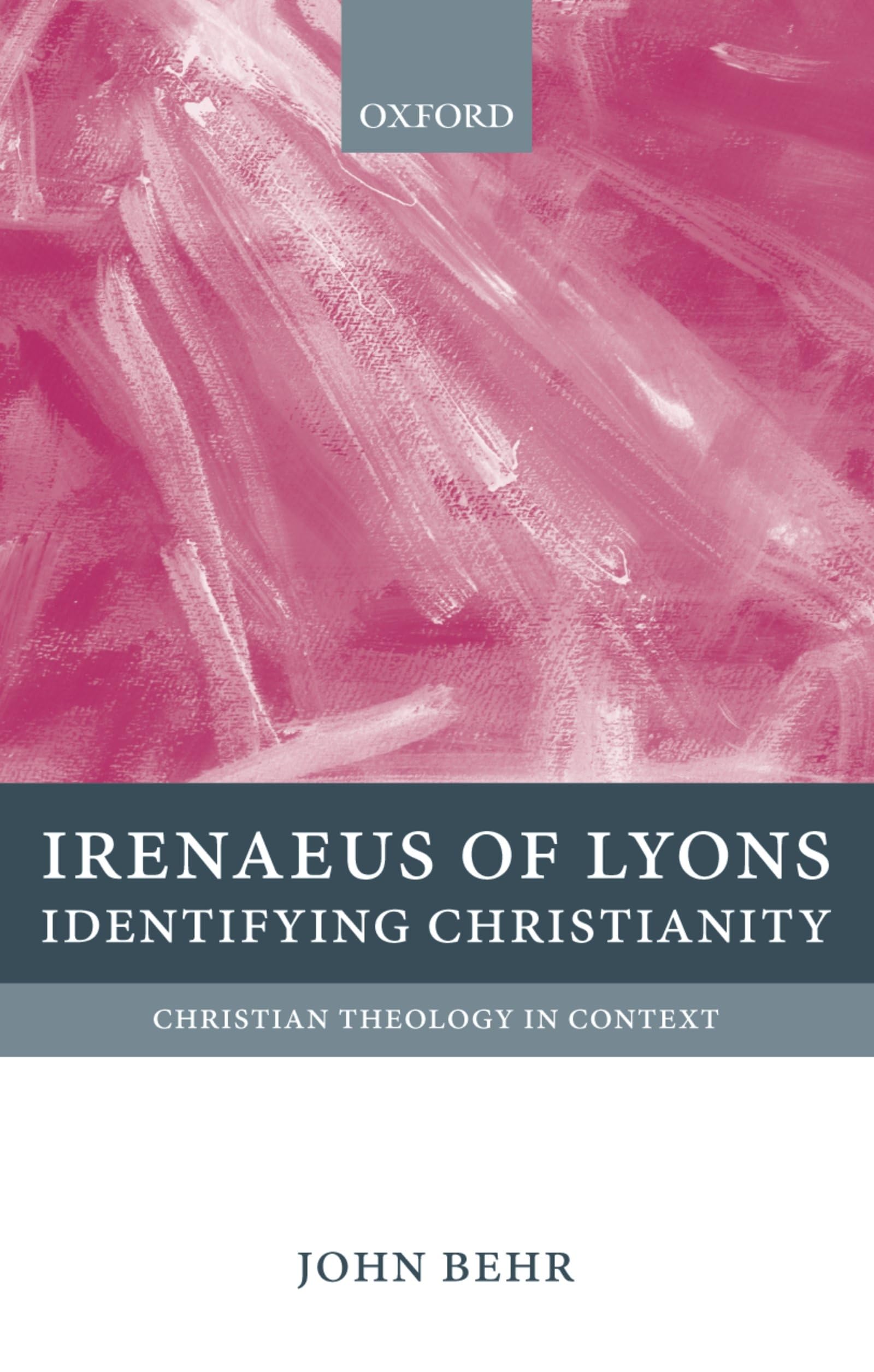 Irenaeus of Lyons by John  Behr PAPERBACK 9780199214631