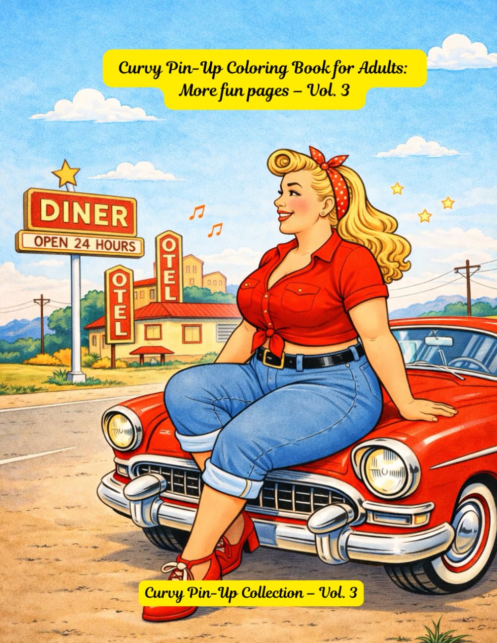 Curvy Pin-Up Coloring Book for Adults: More fun pages – Vol. 3 (Curvy Pin-Up Collection)