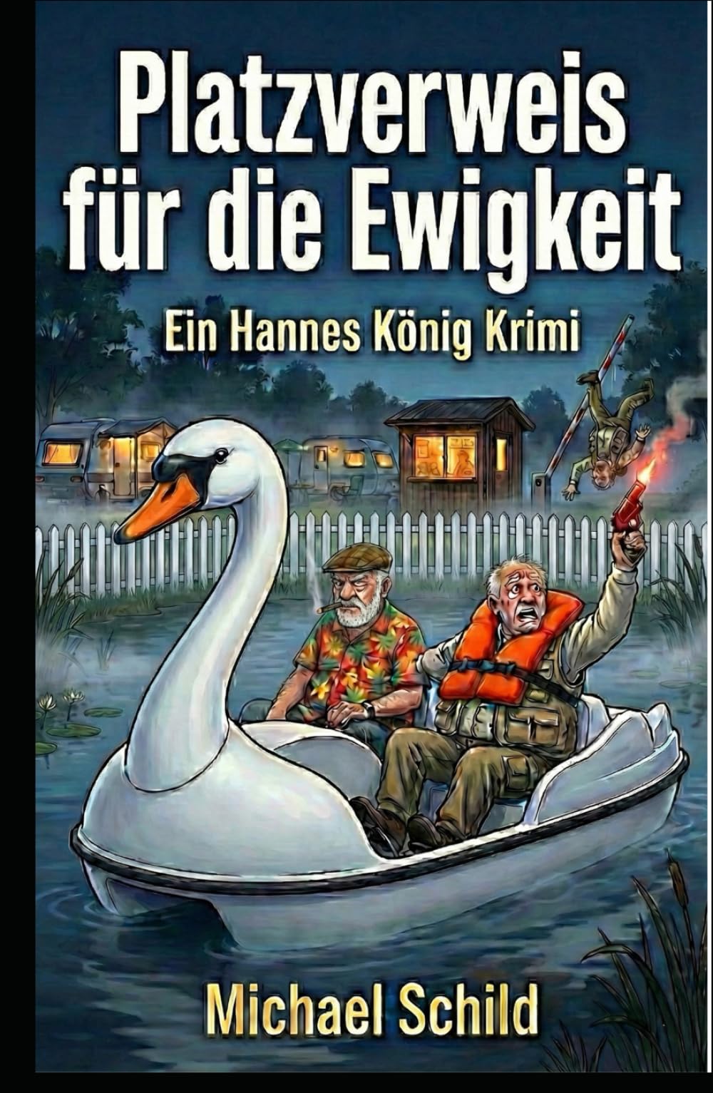 Platzverweis für die Ewigkeit: Ein Hannes König Krimi - Band 5