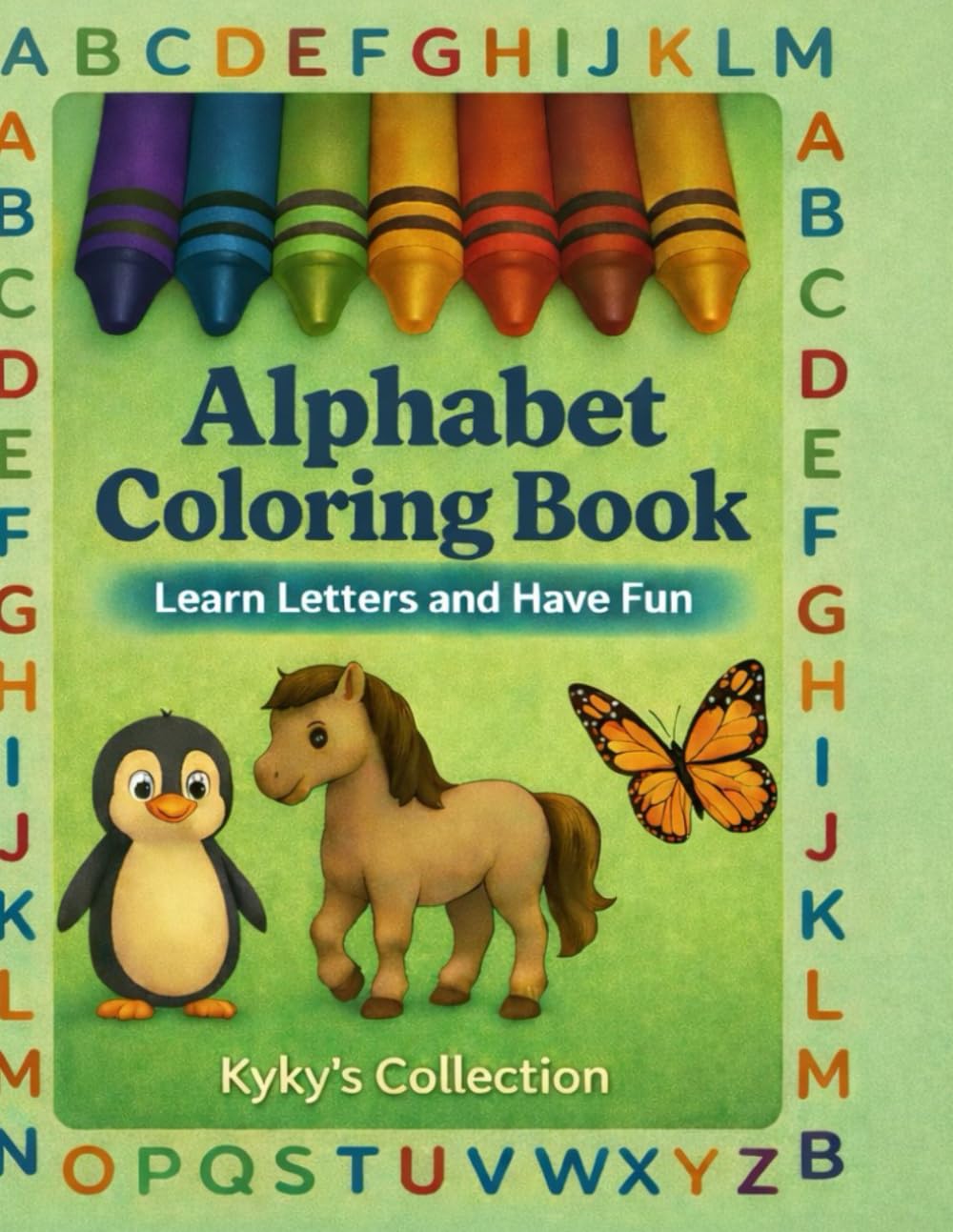 Alphabet Coloring Book: Learn Letters and Have Fun