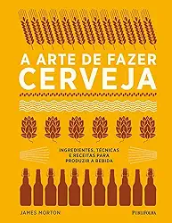 A Arte de Fazer Cerveja