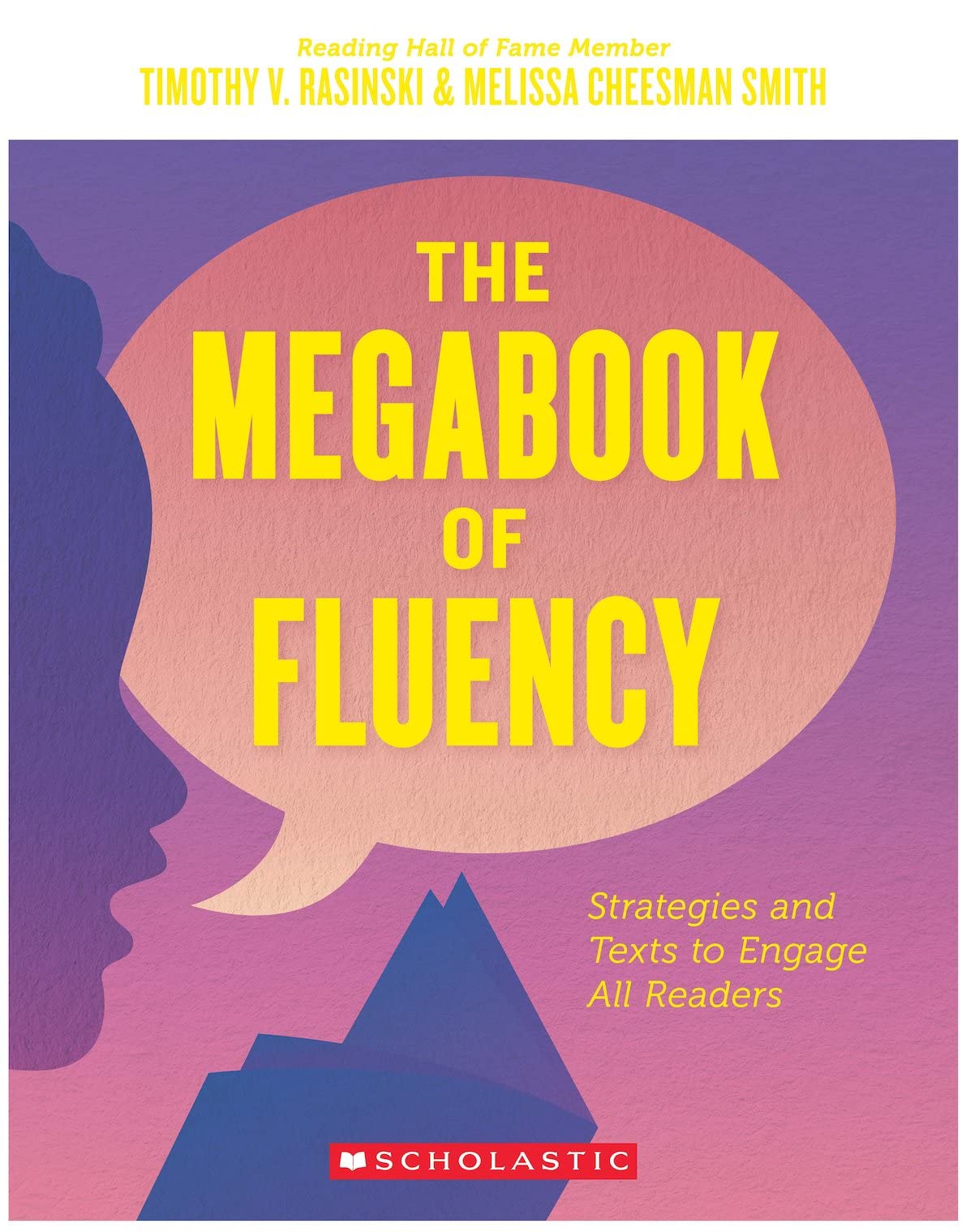 The Megabook of Fluency: Strategies and Texts to Engage All Readers (Scholastic Professional)