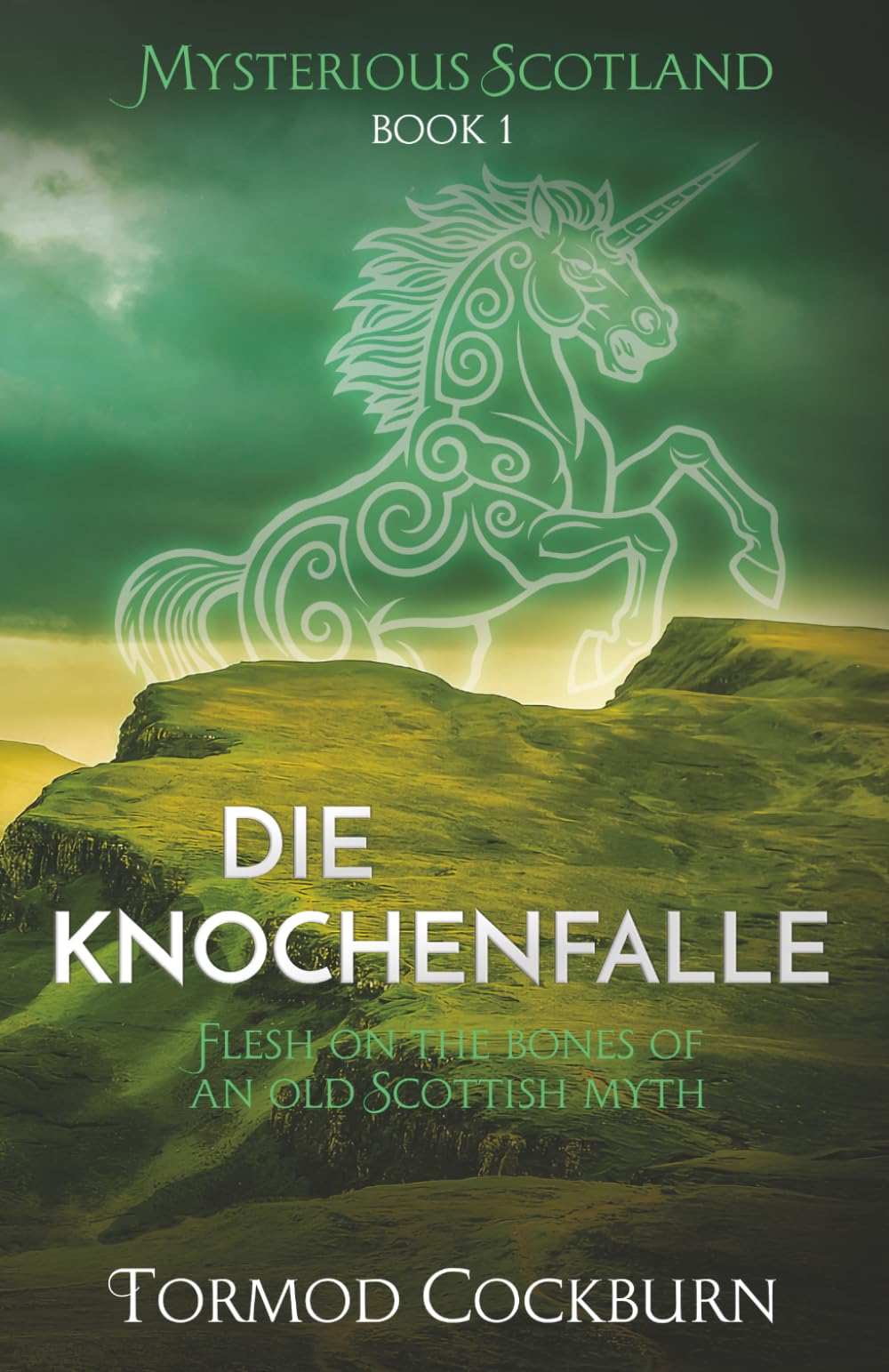 Die Knochenfalle (Mysterious Scotland auf Deutsch)