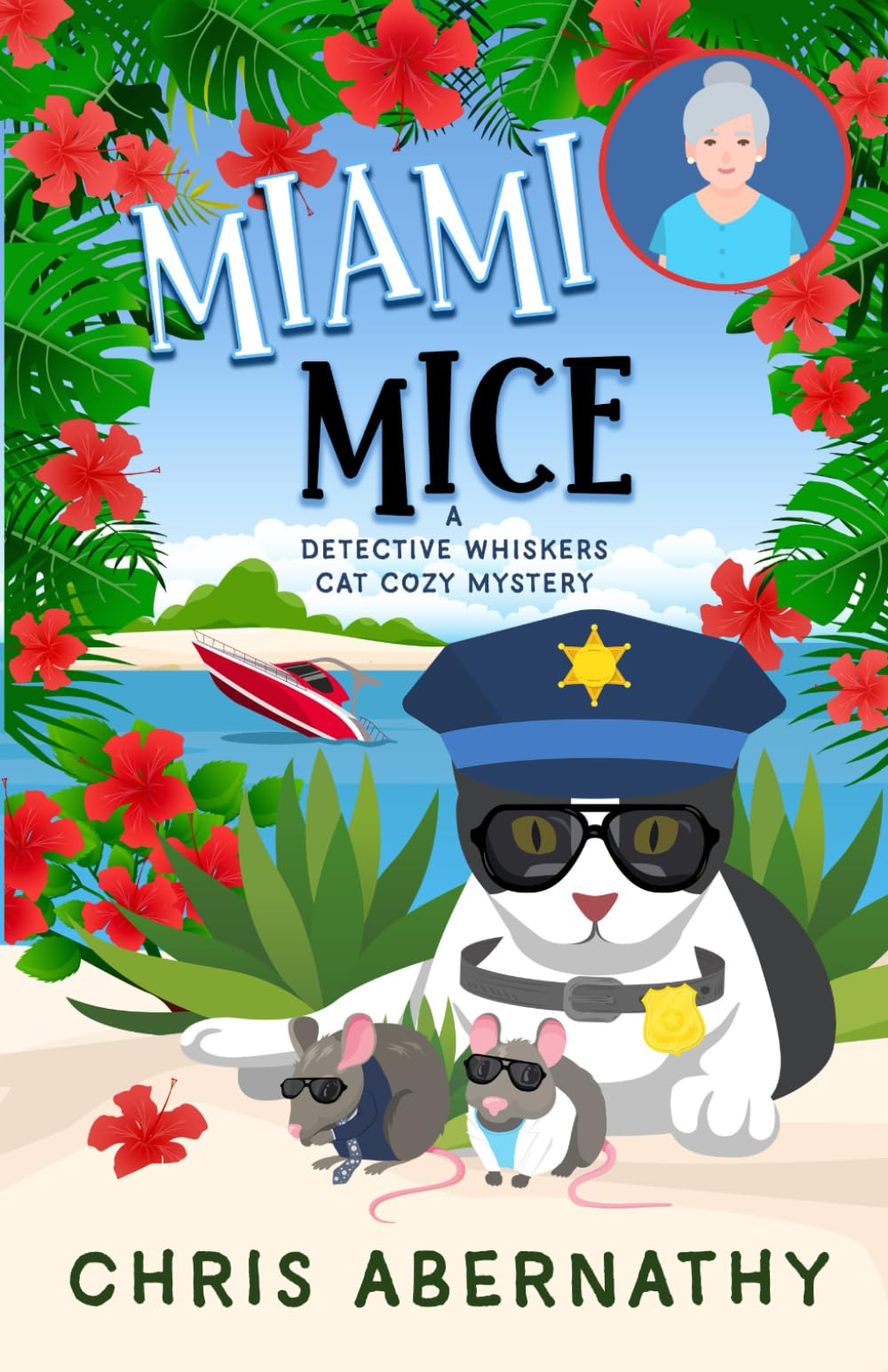 Miami Mice: A Detective Whiskers Cat Cozy Mystery (The Detective Whiskers Cozy Mystery Series)
