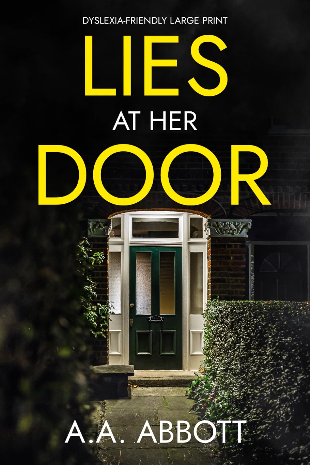 Lies at Her Door: Dyslexia-Friendly Psychological Thriller
