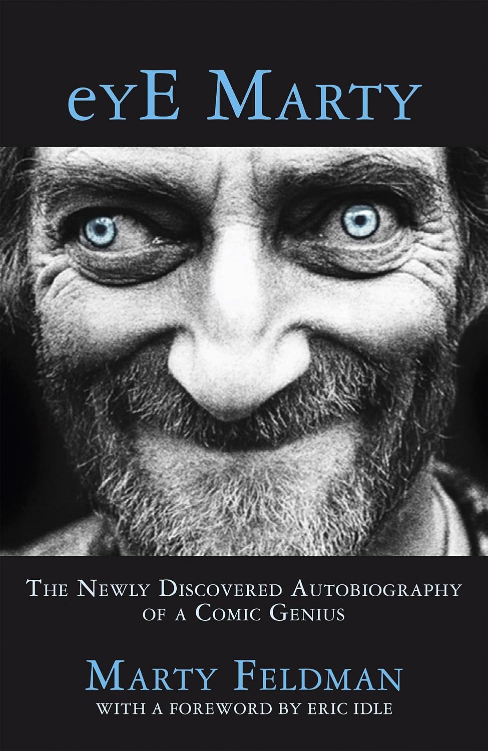 eYE Marty: The newly discovered autobiography of a comic genius