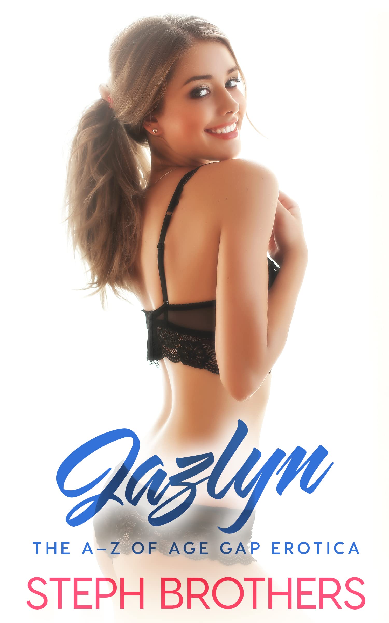 Jazlyn (The A–Z Of Age Gap Erotica Book 10)