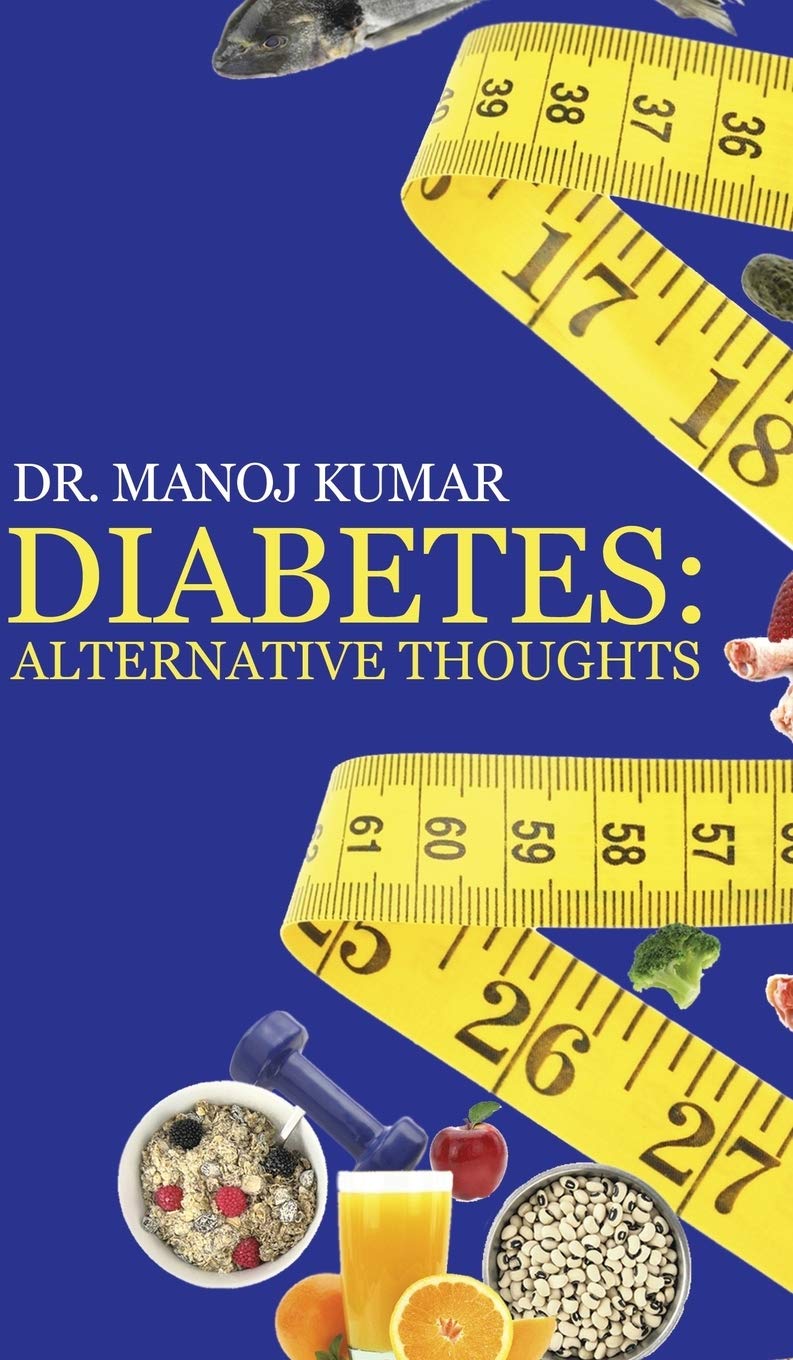 Diabetes: Alternative Thoughts