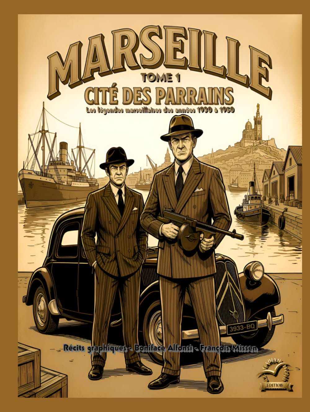 Marseille Cité des Parrains