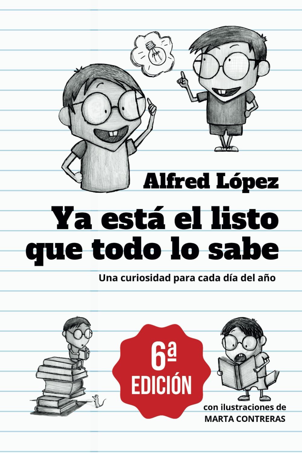Ya está el listo que todo lo sabe: Una curiosidad para cada día del año (Bolsillo)
