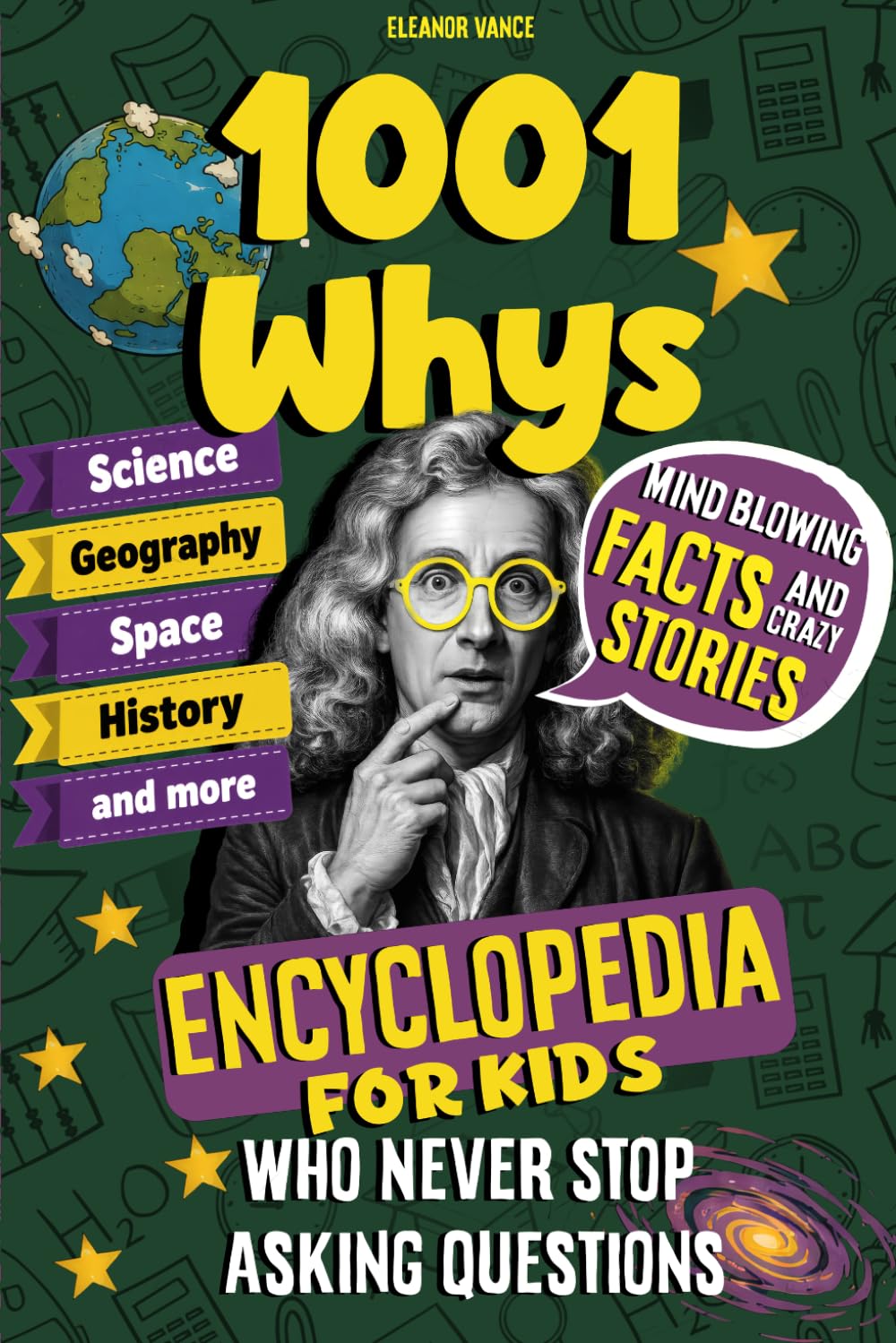 1001 Whys Encyclopedia for Curious Kids: Simple Answers to Big Questions with Mind-Blowing Facts & Fun Coloring Pages