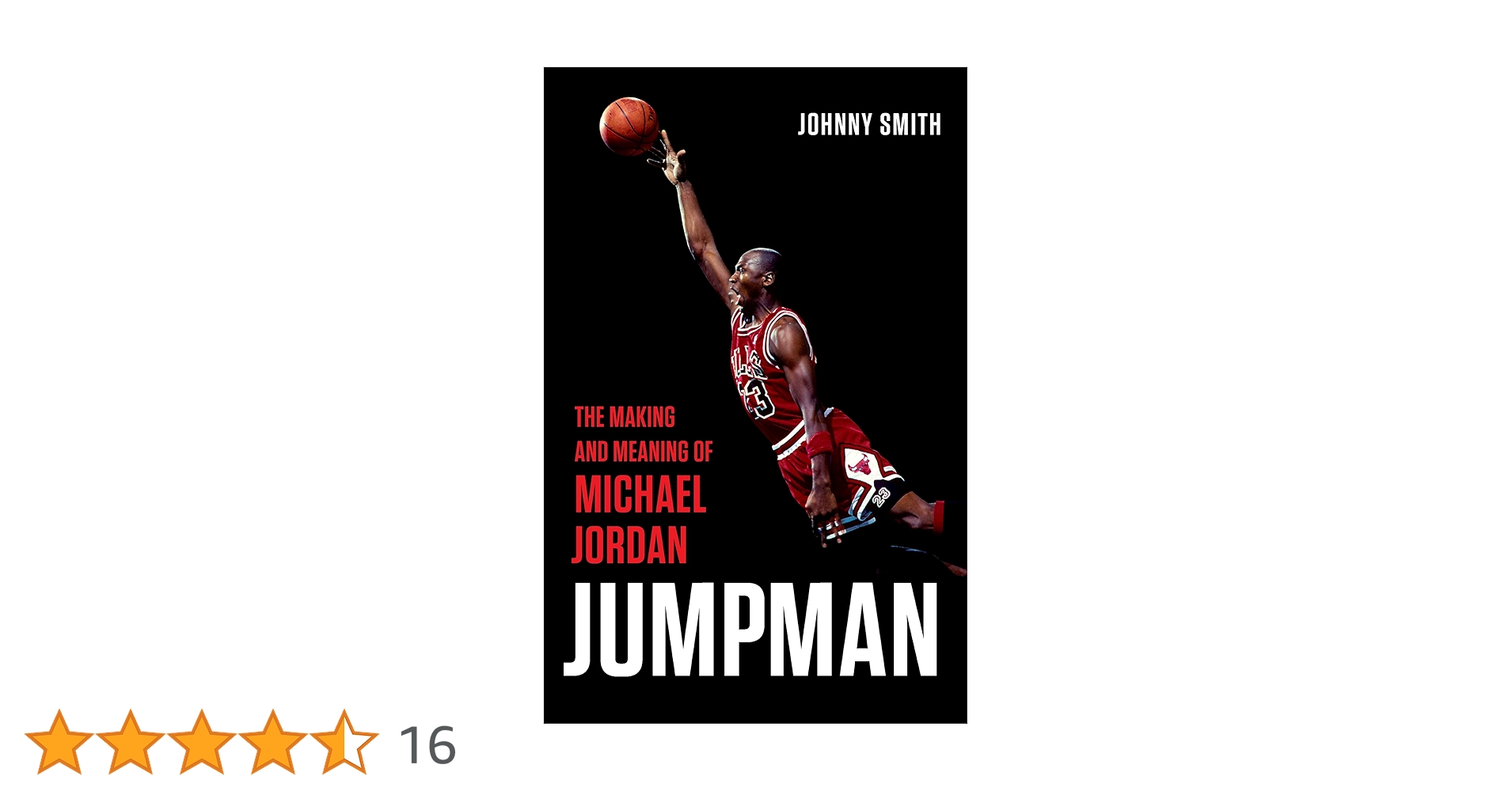 Amazon | Jumpman: The Making and Meaning of Michael Jordan | Smith