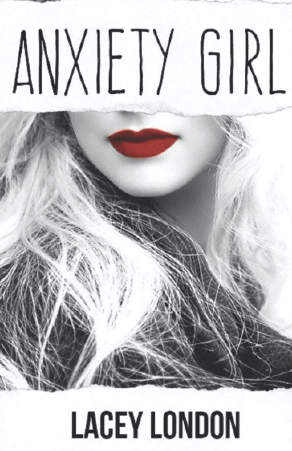 Anxiety Girl (The Anxiety Girl Series)