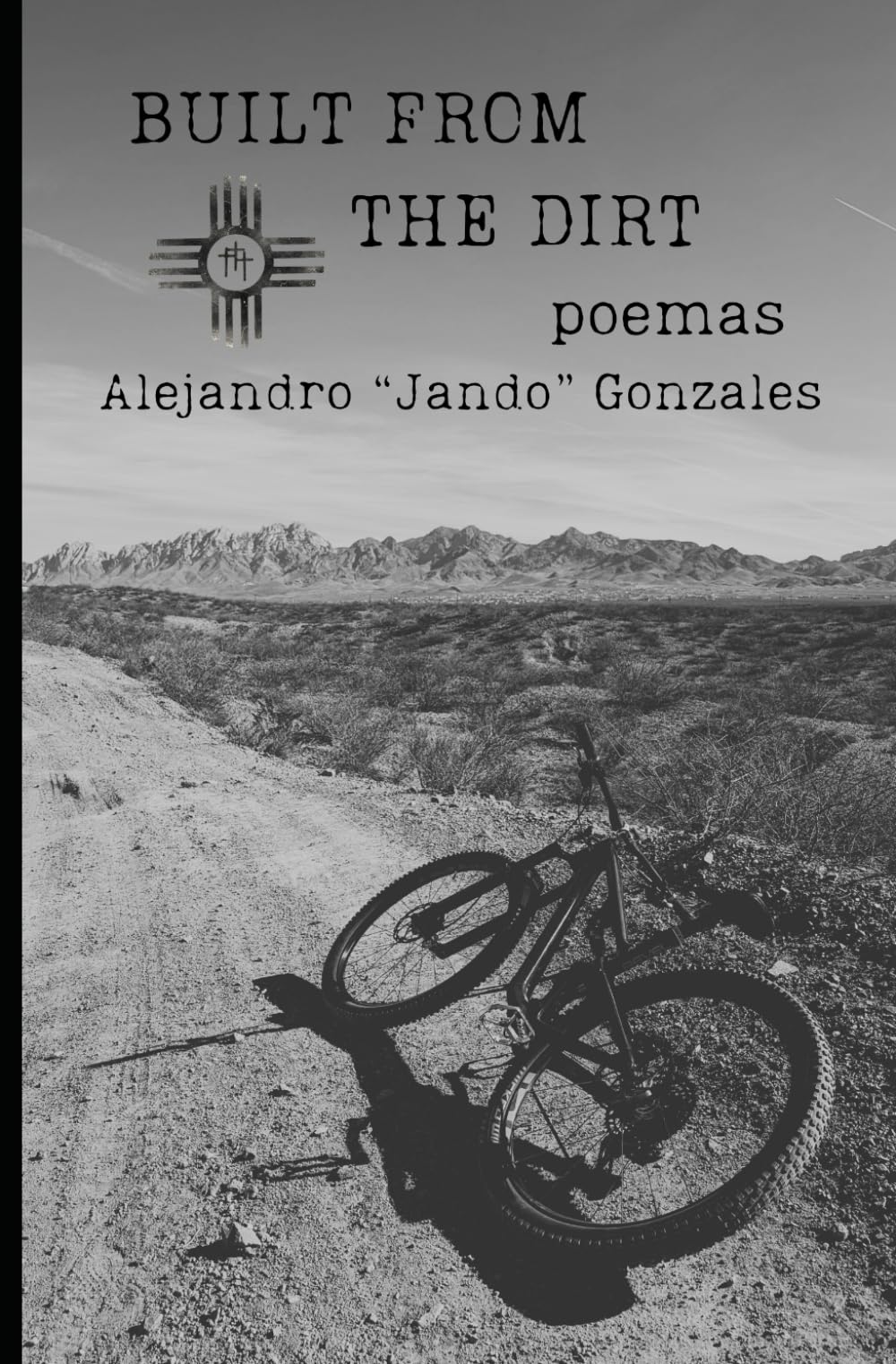 Built From The Dirt: Poemas