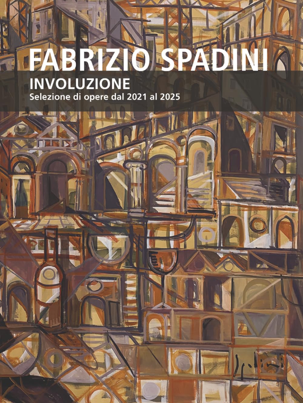 Fabrizio Spadini Involuzione livre art contemporain sélection œuvres peintures 2021-2025