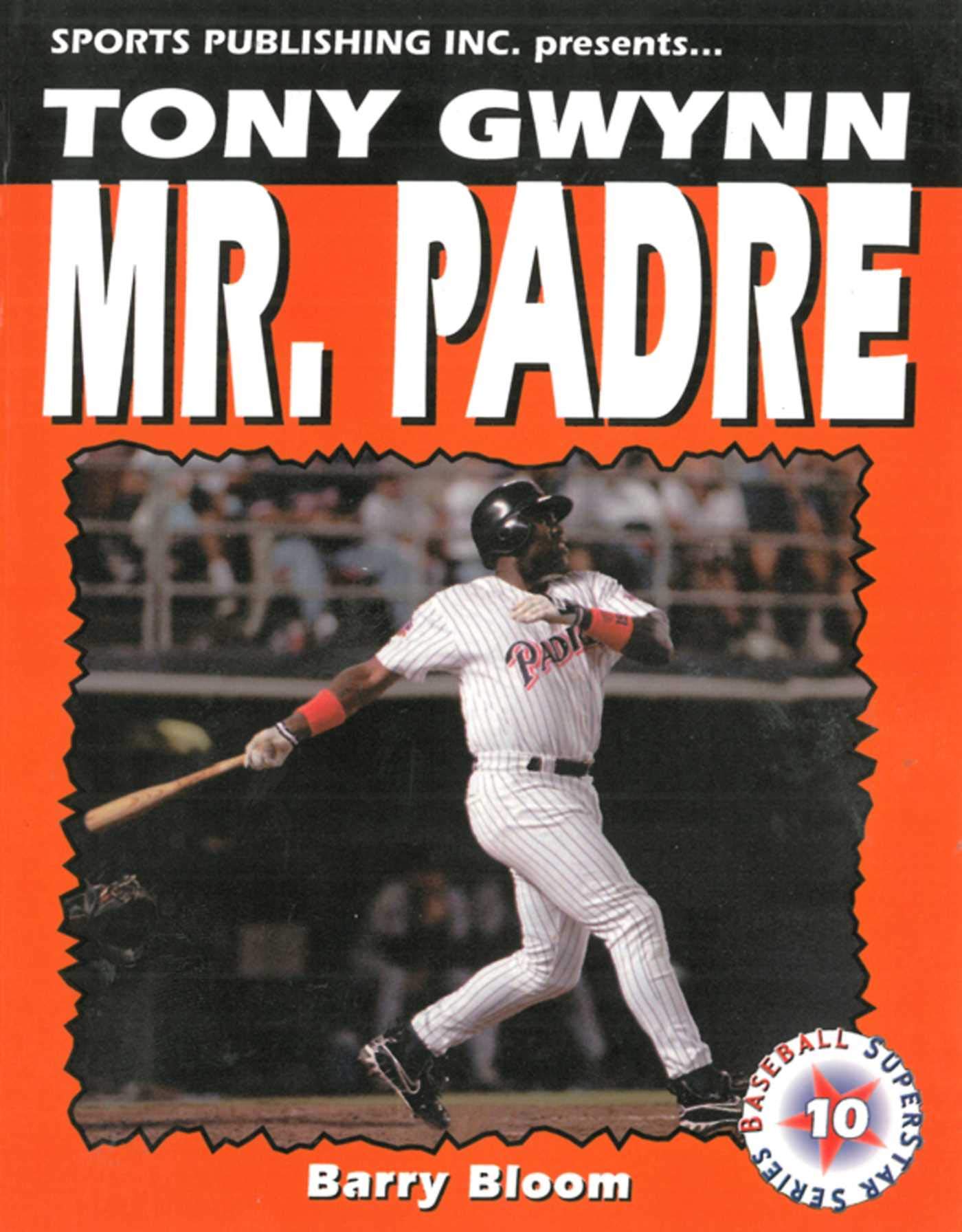 Buy Tony Gwynn: Mr. Padre — BookShops.in