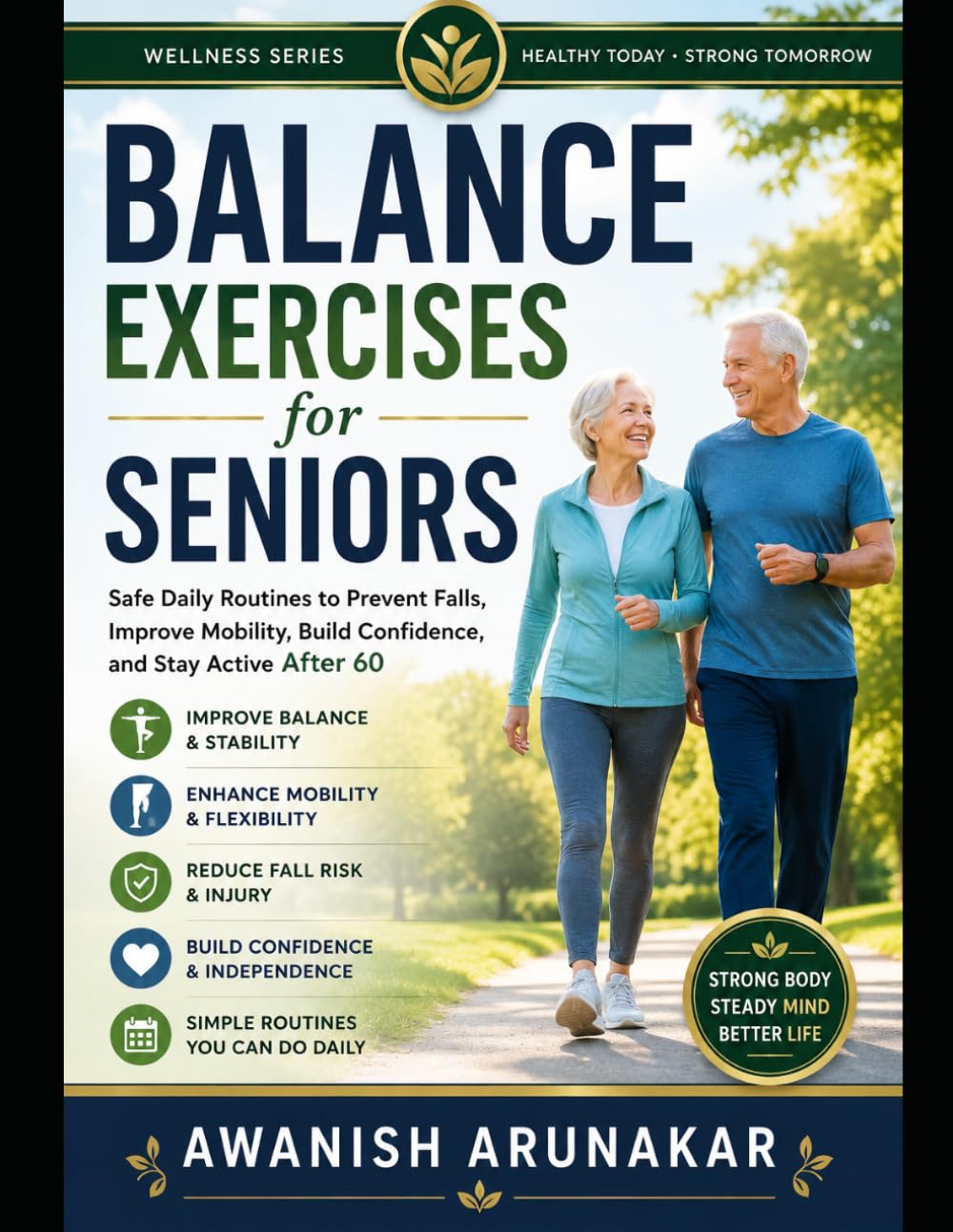 Balance Exercises for seniors: Safe Daily Routines To Prevent Falls, Improve Mobility, Build Confidence And Stay Active Over 60
