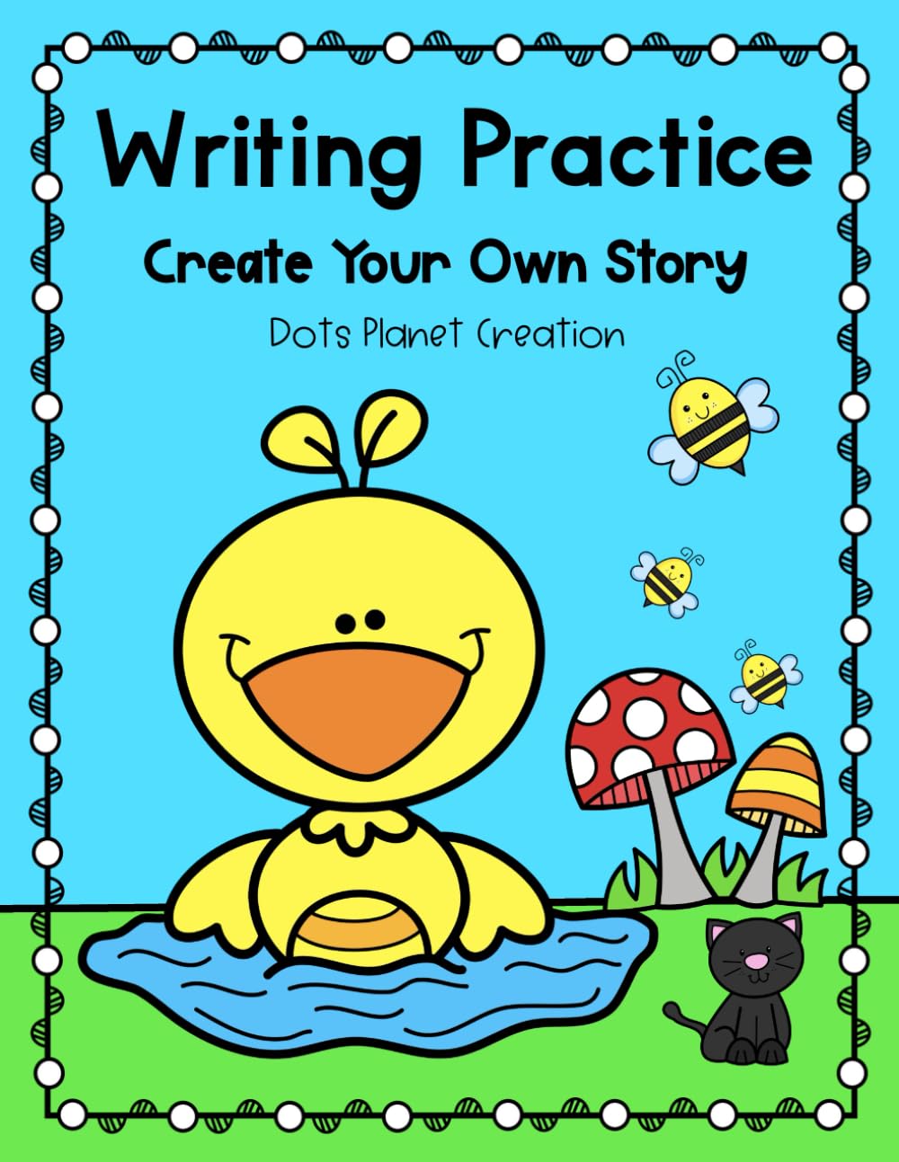 Writing Practice - Create Your Own Story