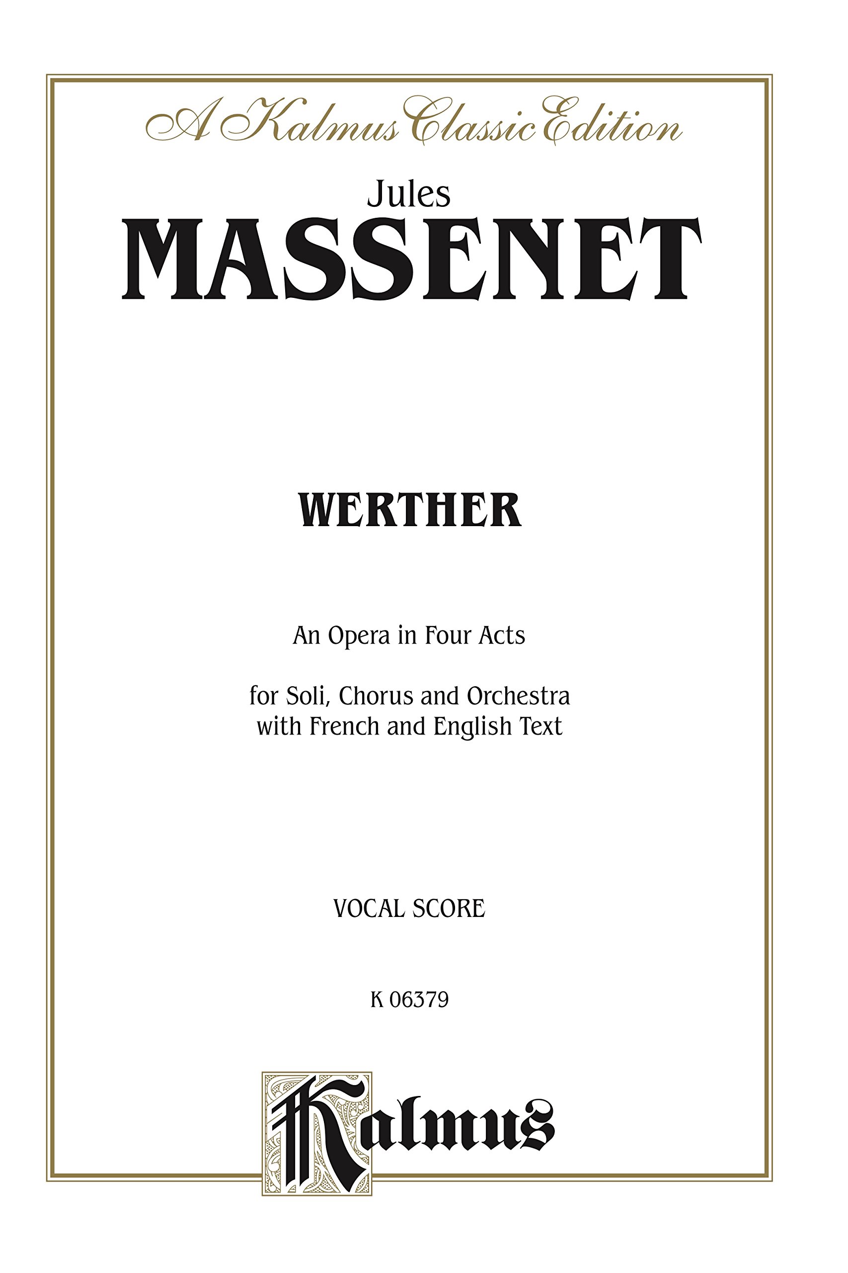 Werther partition chant piano Kalmus livre opéra