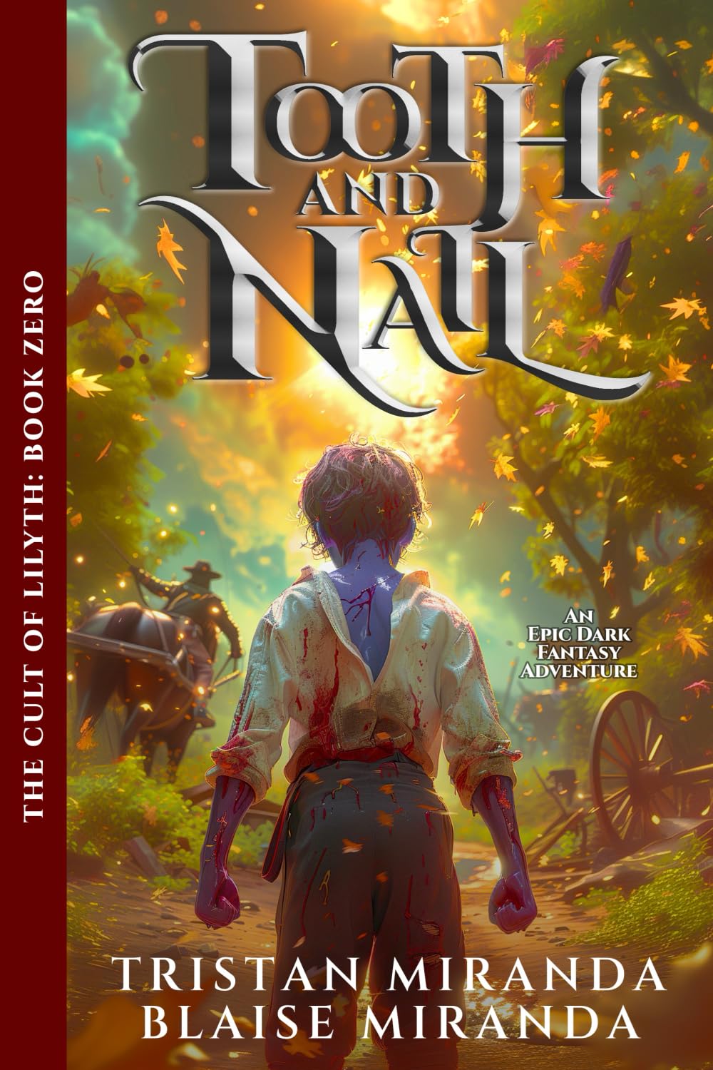 Tooth and Nail: An Epic Dark Fantasy Adventure (The Cult of Lilyth)