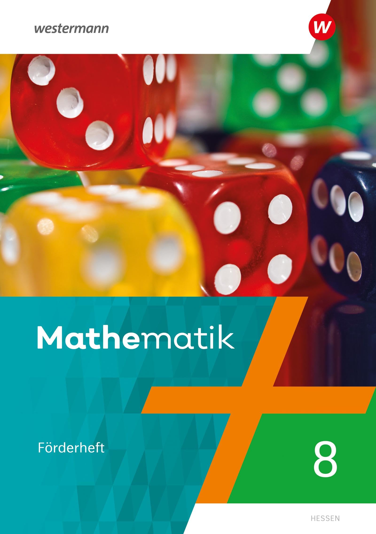 Mathematik - Ausgabe 2022 Hessen: Förderheft mit Lösungen 8 (Mathematik: Ausgabe 2022 für das 6-10. Schuljahr in Hessen)