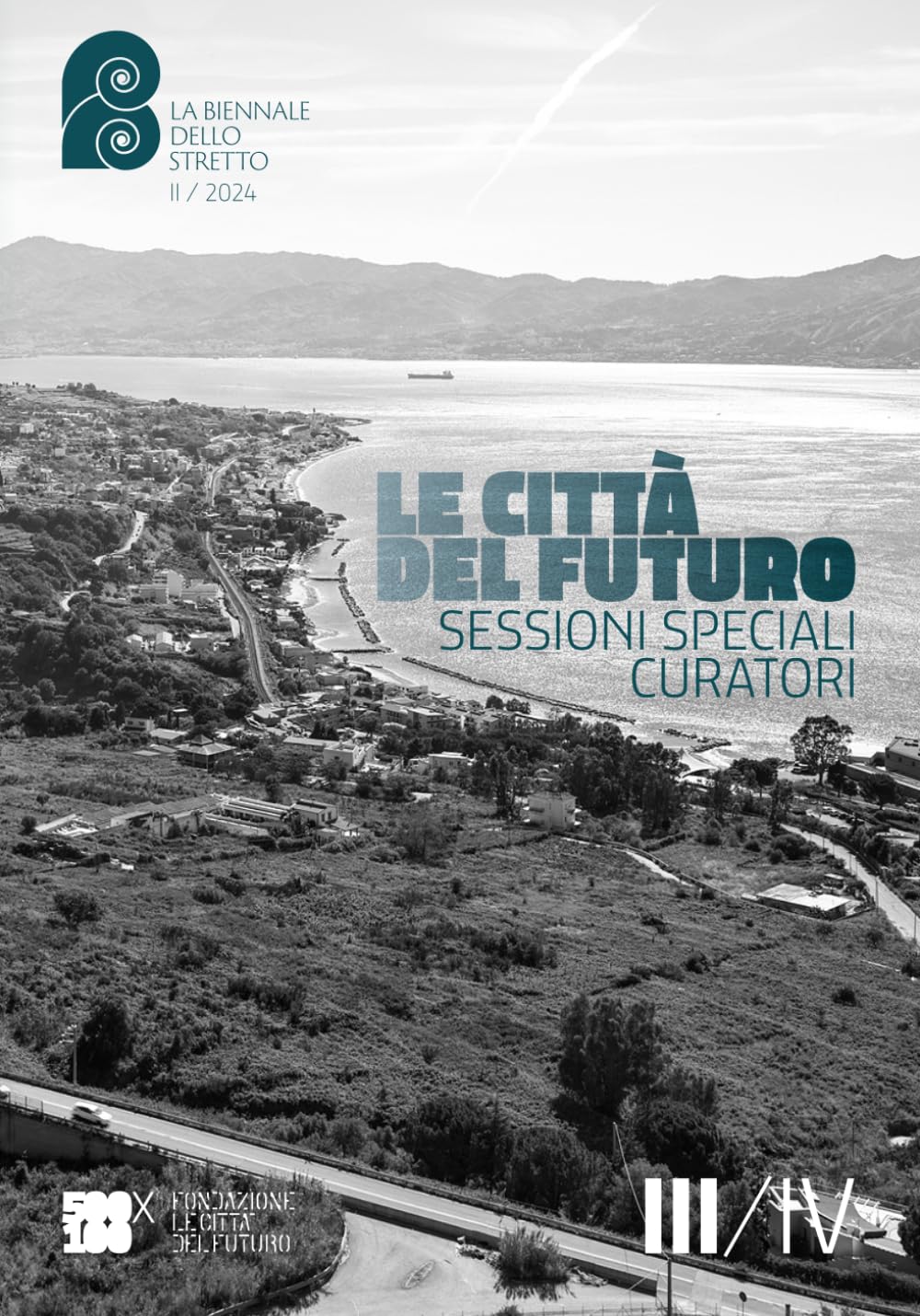 LE CITTÀ DEL FUTURO: SESSIONI SPECIALI