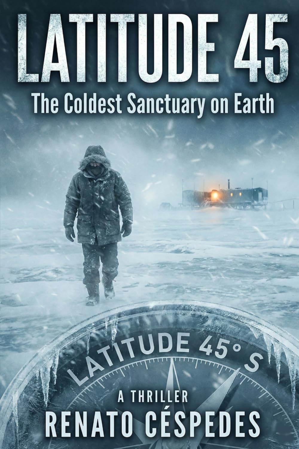 LATITUDE 45: The Great Silence: A Post-Apocalyptic Survival Thriller