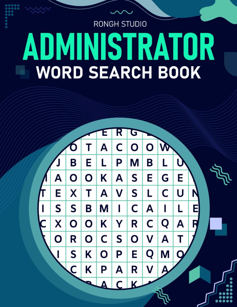 Administrator Word Search Book: A Puzzle Book With Administrator Terms Theme